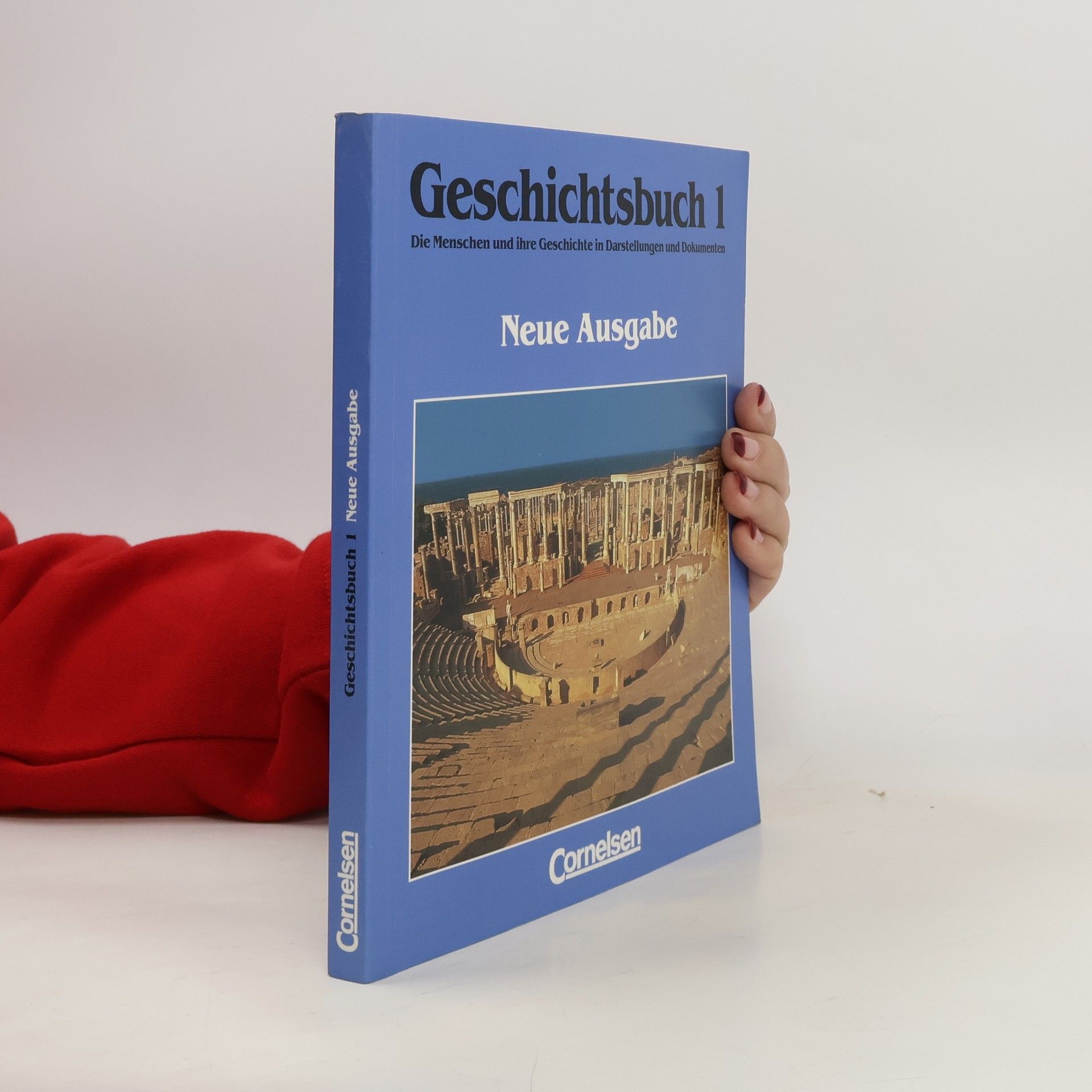 Autorenkollektiv Geschichtsbuch 1. Neue Ausgabe