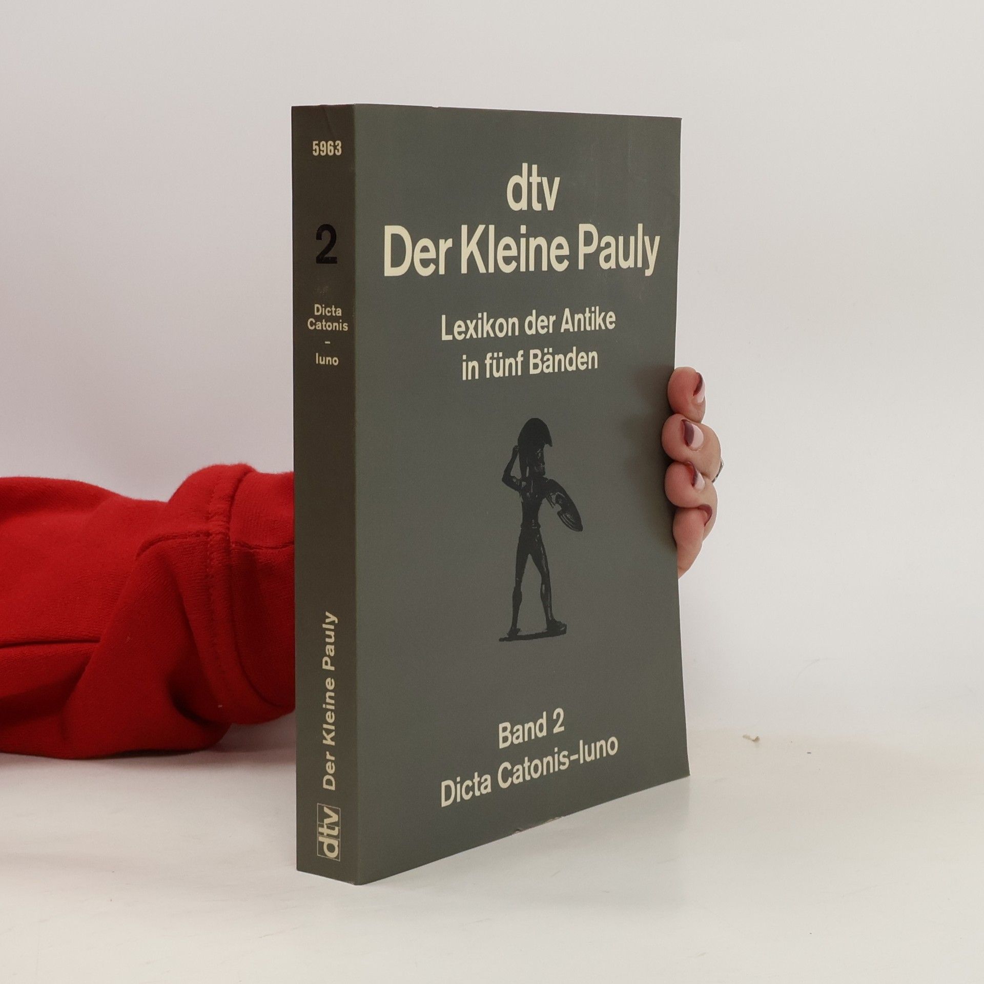 Der Kleine Pauly: Lexikon der Antike. Bd. 2, Dicta Catonis-Iuno
