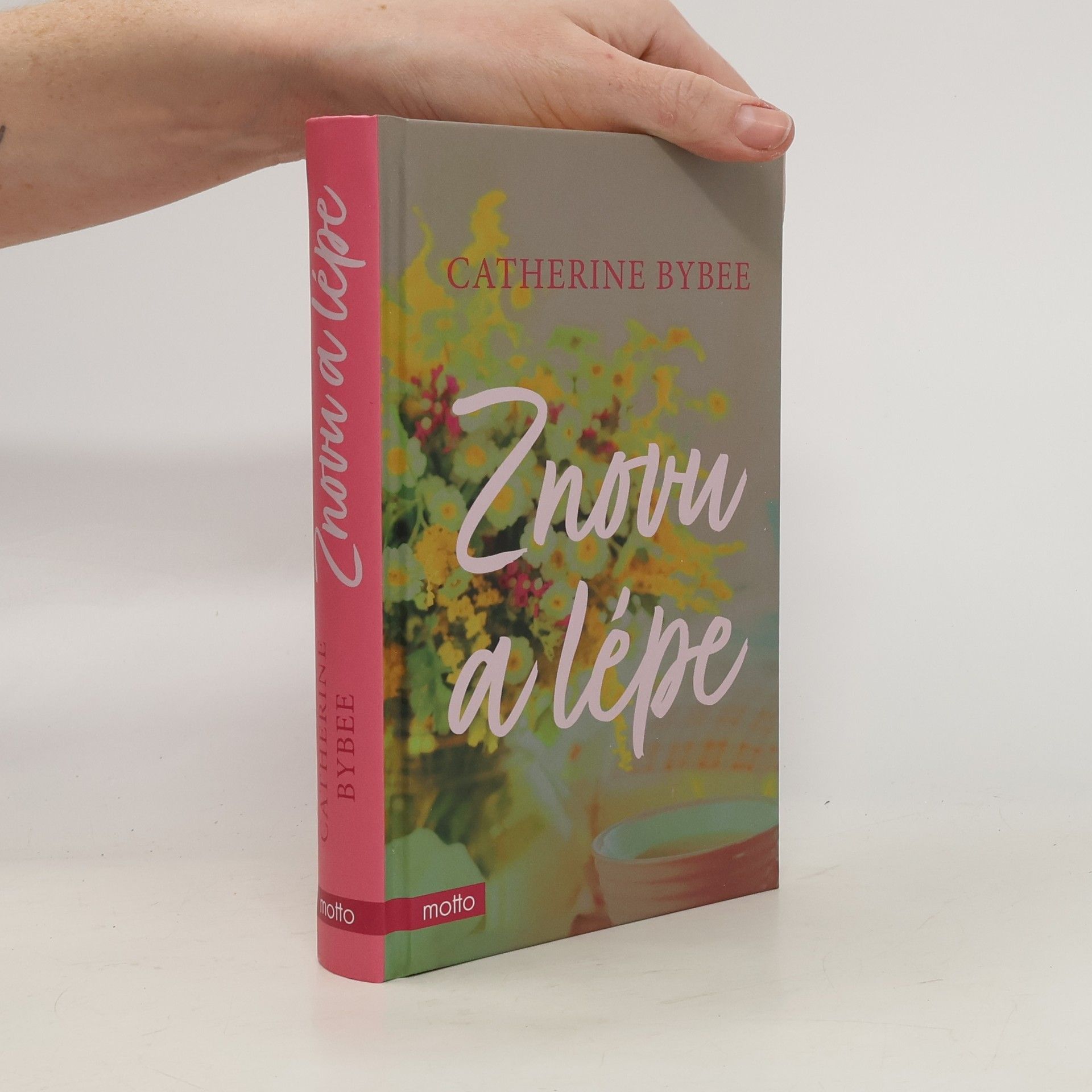 Catherine Bybee Znovu a lépe