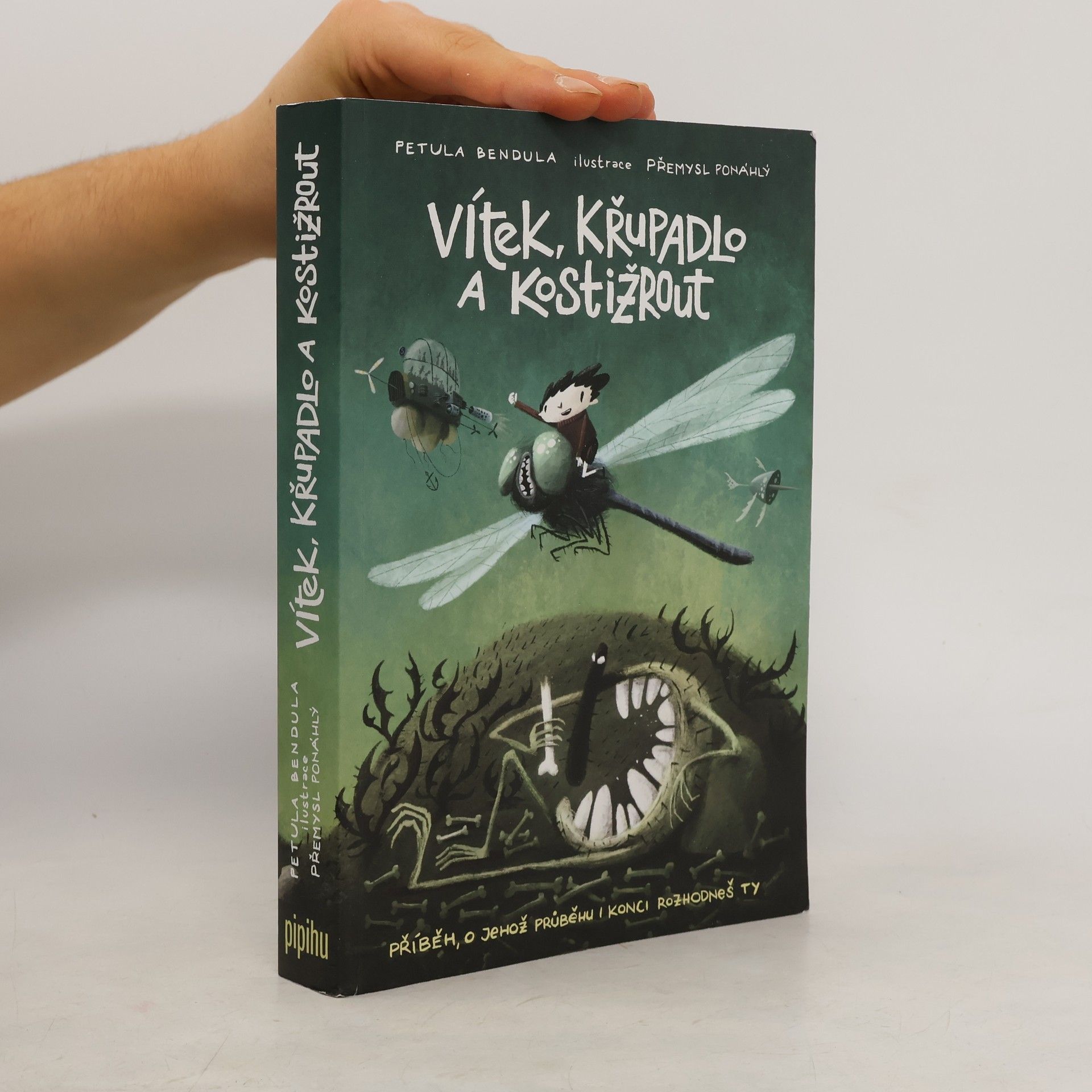 Petula Bendula Vítek, křupadlo a kostižrout