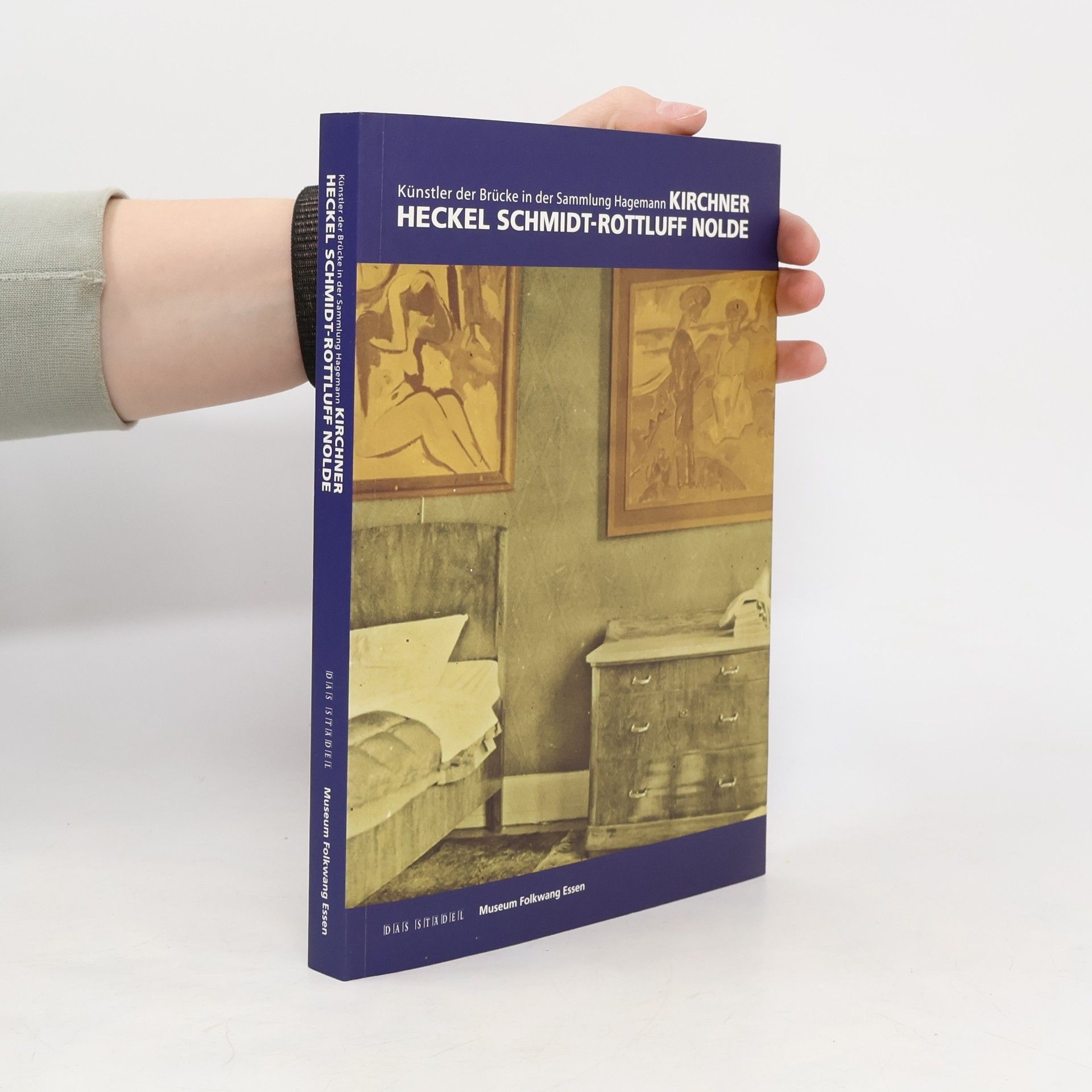 Ernst Ludwig Kirchner Kirchner, Heckel, Schmidt-Rottluff, Nolde