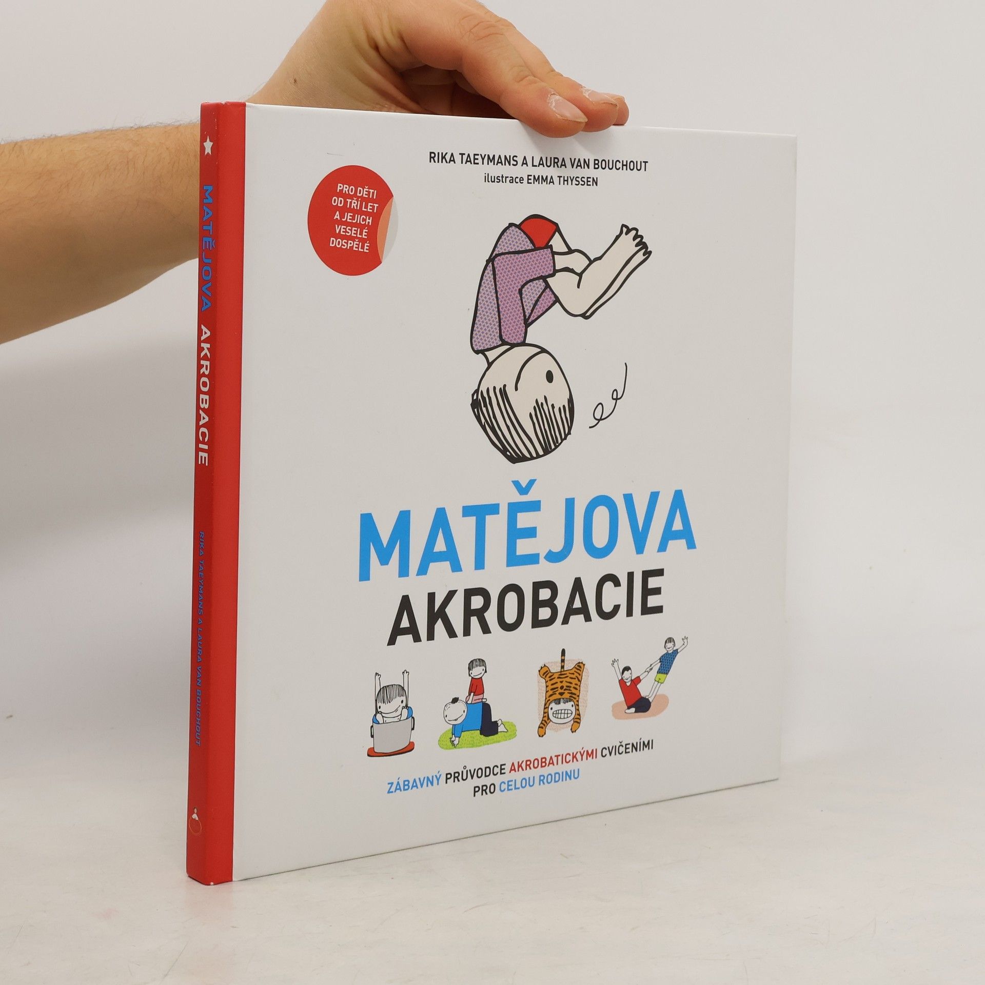 Matějova akrobacie. Zábavný průvodce akrobatickými cvičeními pro celou rodinu