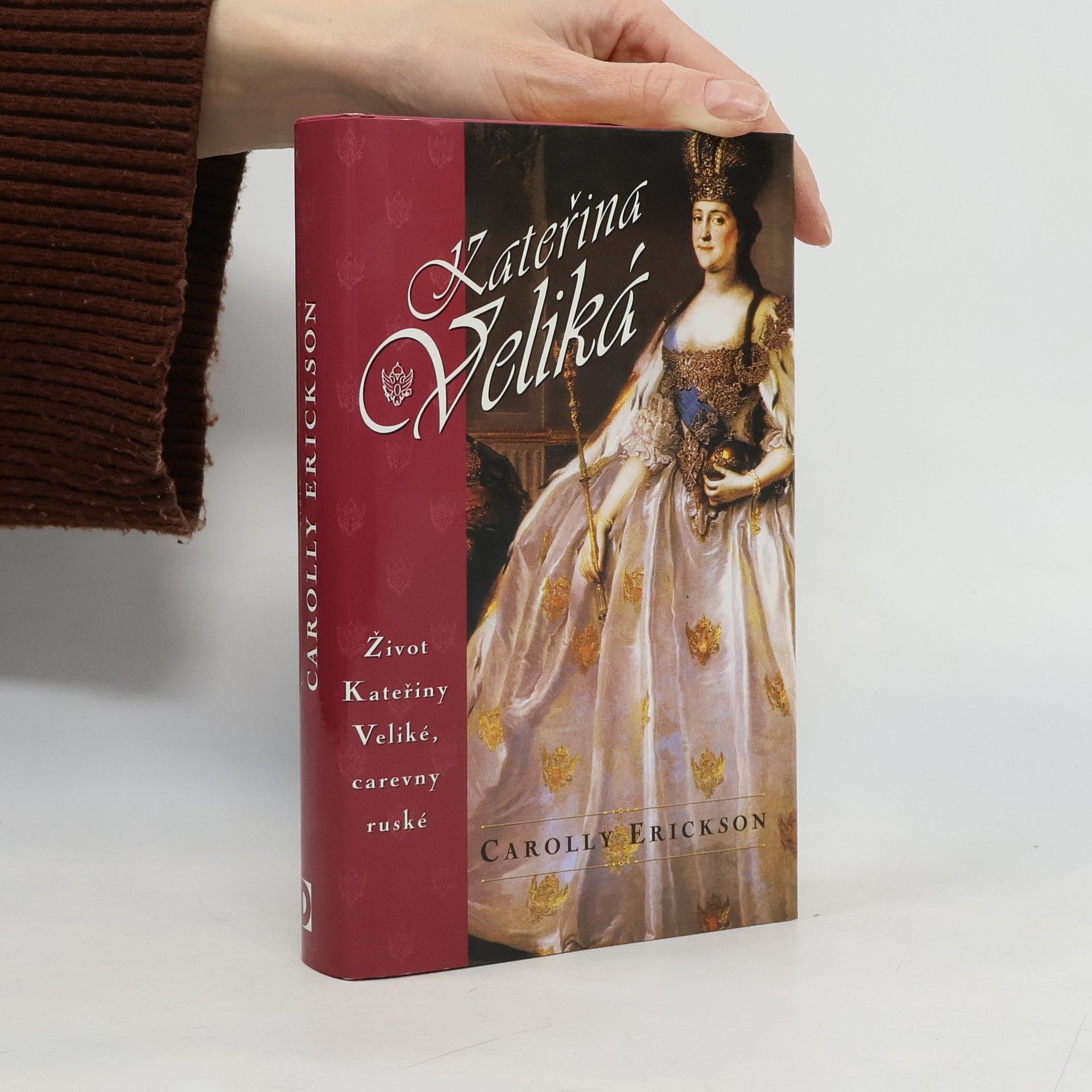 Carolly Erickson Kateřina Veliká