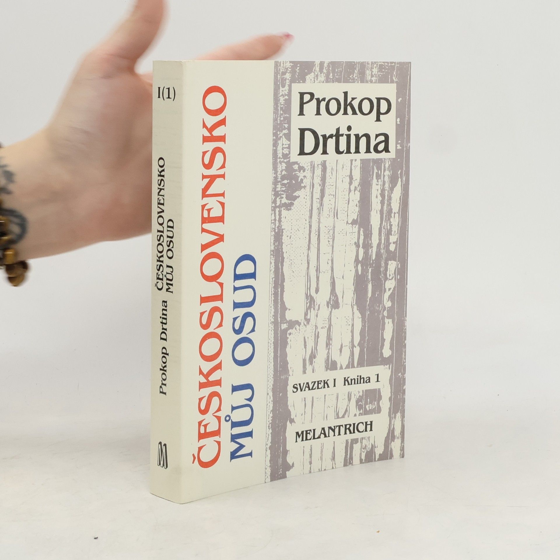 Československo můj osud. Svazek I kniha 1