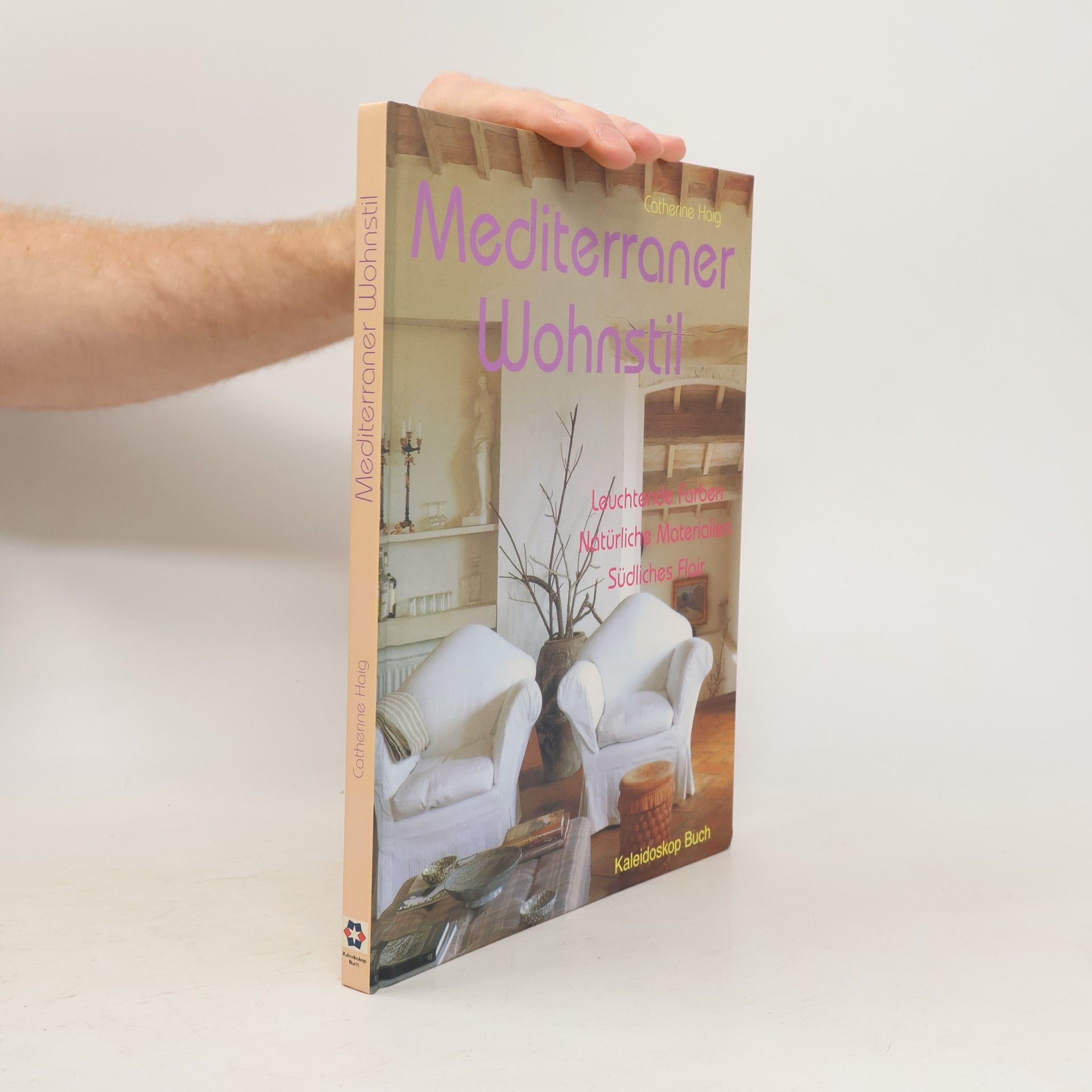 Catherine Haig Mediterraner Wohnstil