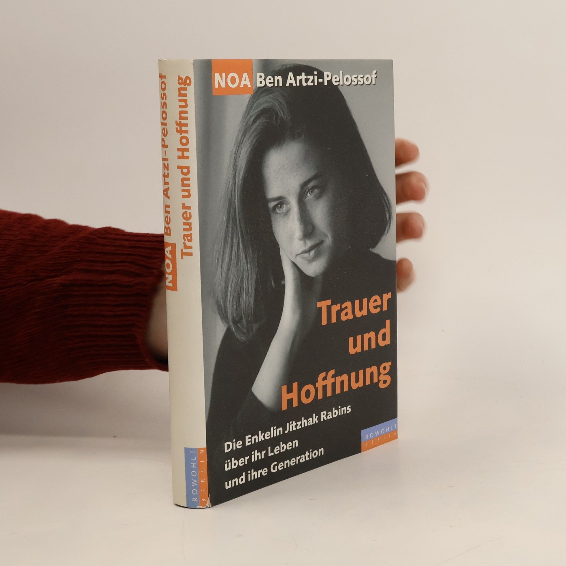 Noʿā Ben-Arṣî-Pelôsôf Trauer und Hoffnung