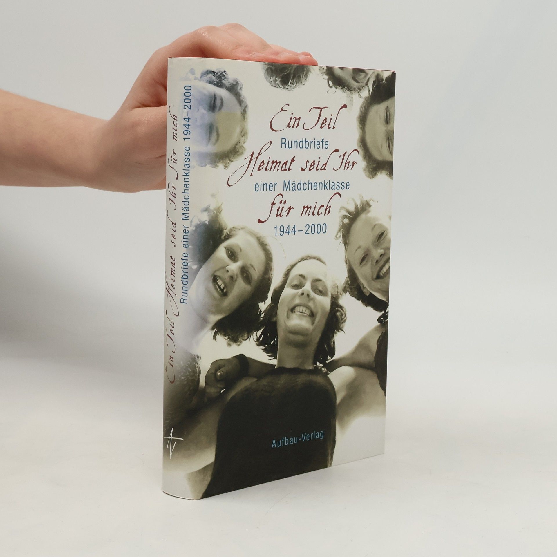 Juliane Braun Ein Teil Heimat seid Ihr für mich