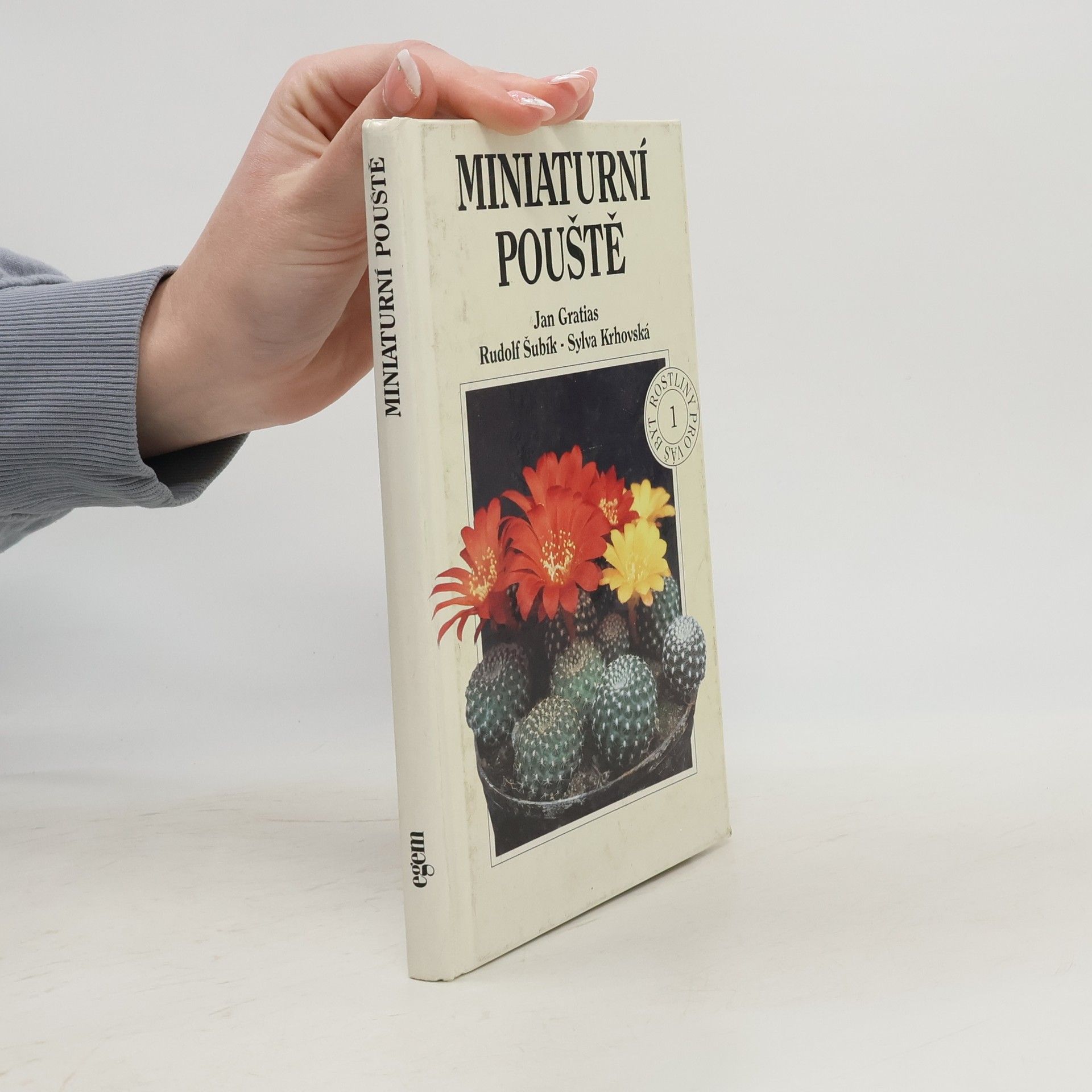 Jan Gratias Miniaturní pouště