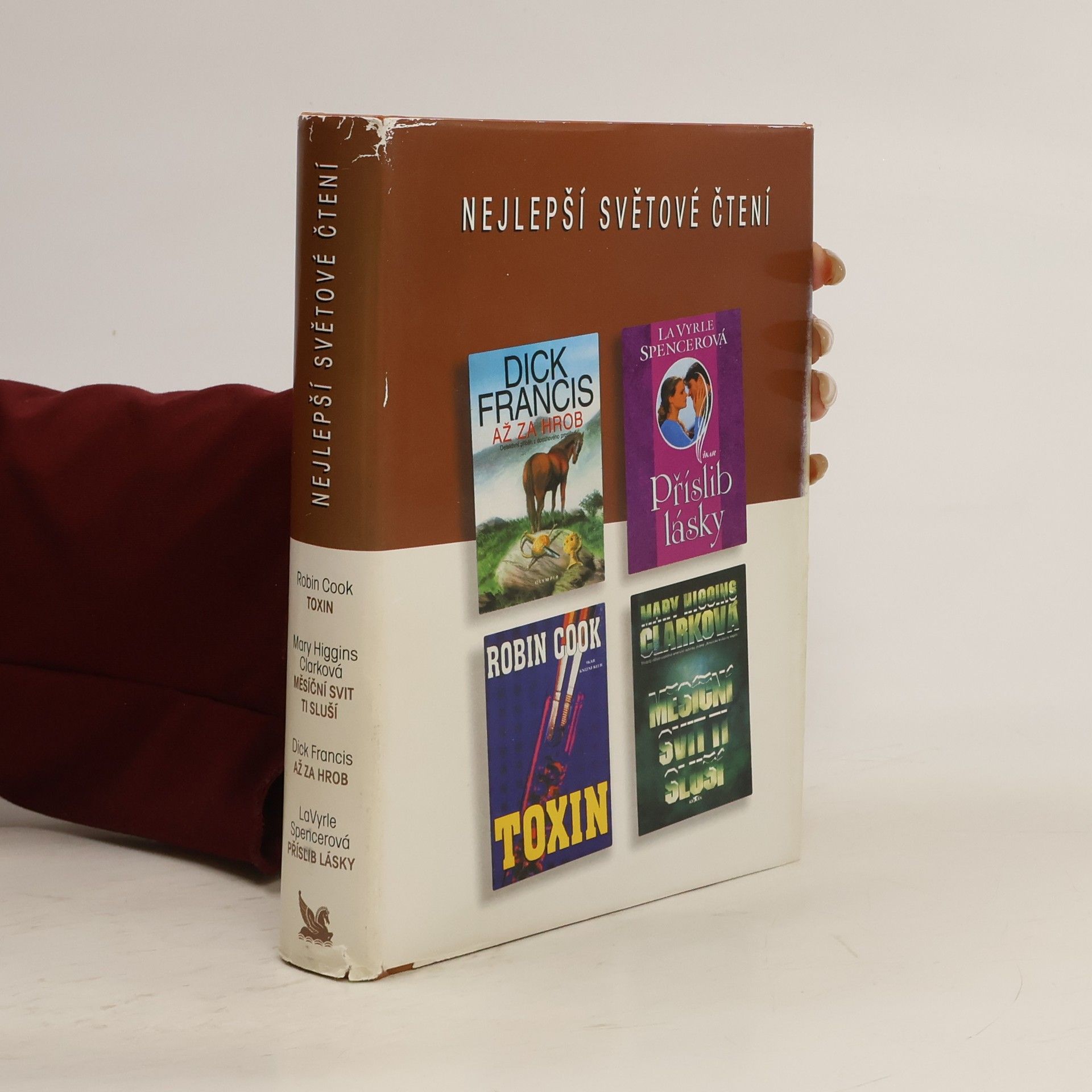 Dick Francis Nejlepší světové čtení. Toxin. Měsíční svit ti sluší. Až za hrob. Příslib lásky
