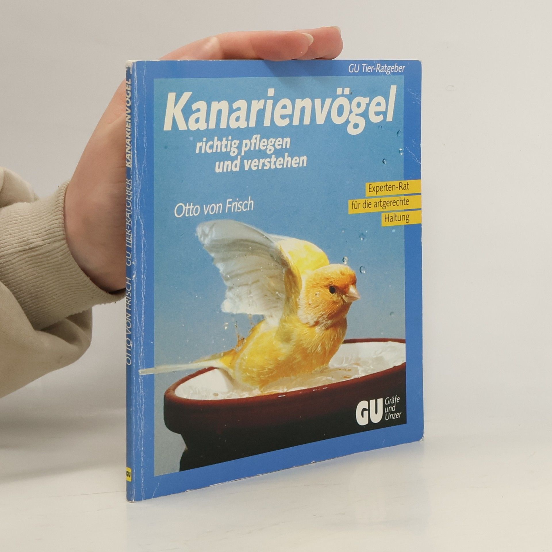 Otto von Frisch Kanarienvögel richtig pflegen und verstehen