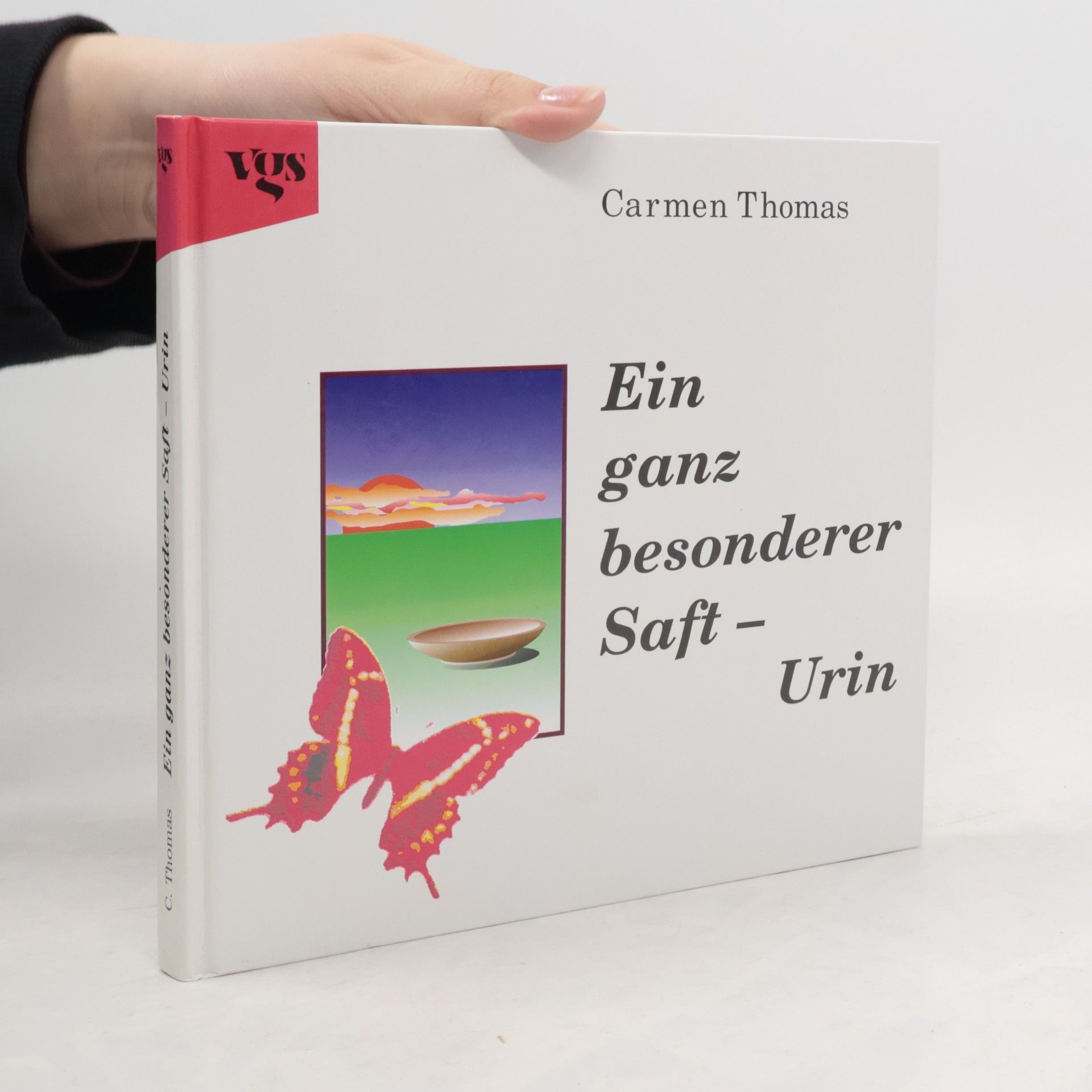 Carmen Thomas Ein ganz besonderer Saft - Urin
