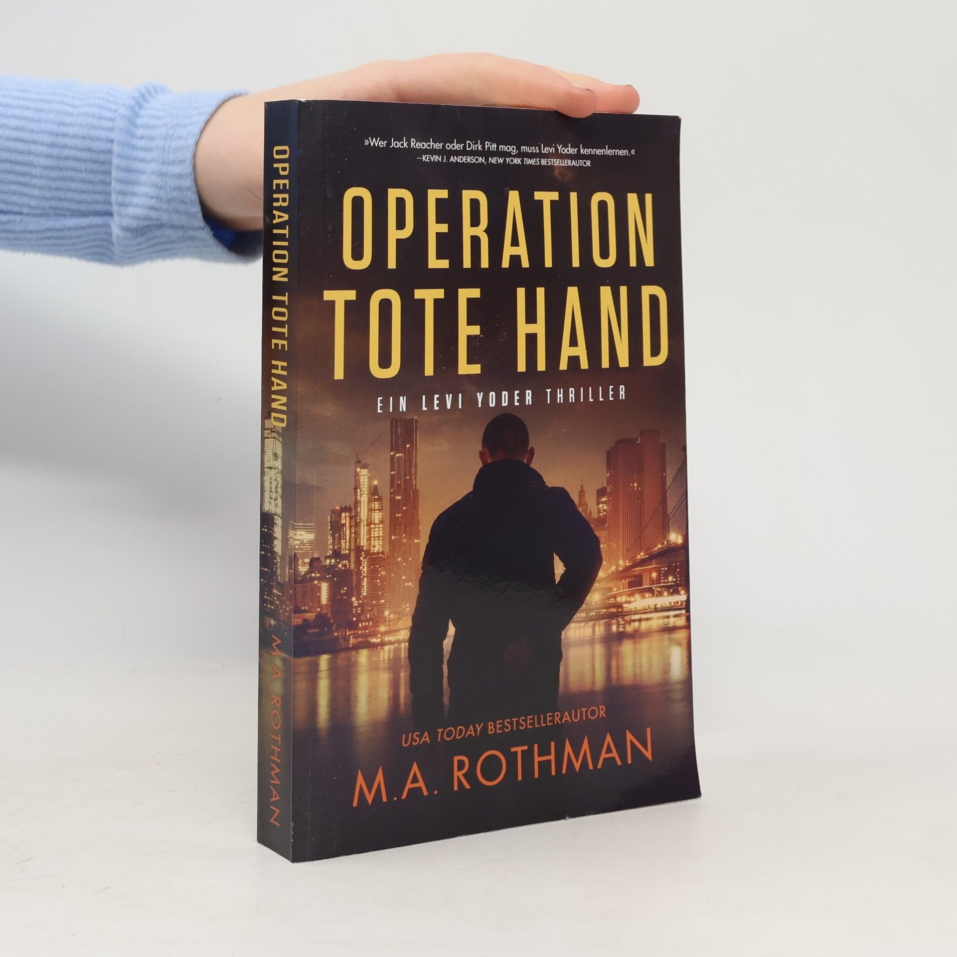 Levi Yoder Thriller - 1: Operation Tote Hand
