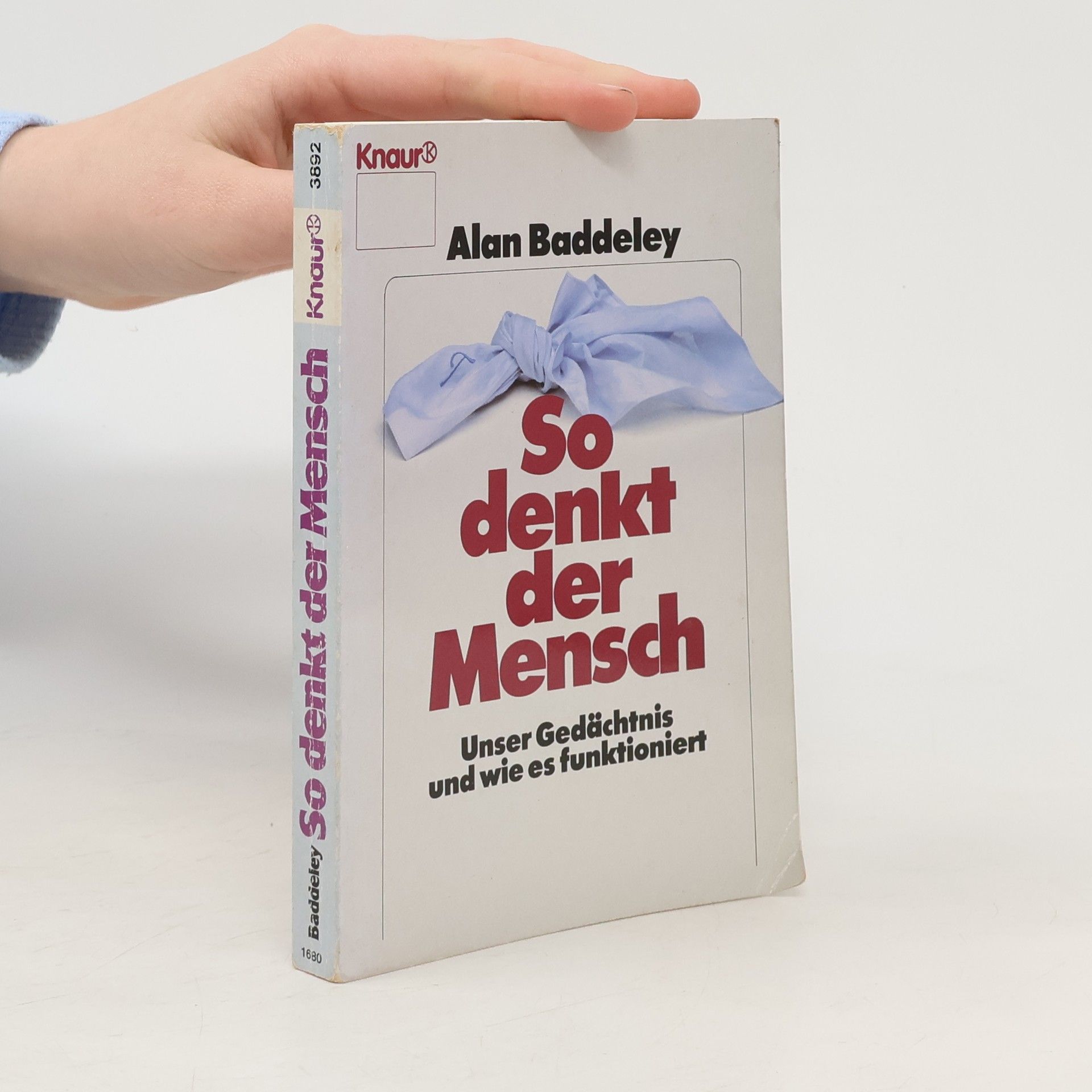 Alan D. Baddeley So denkt der Mensch