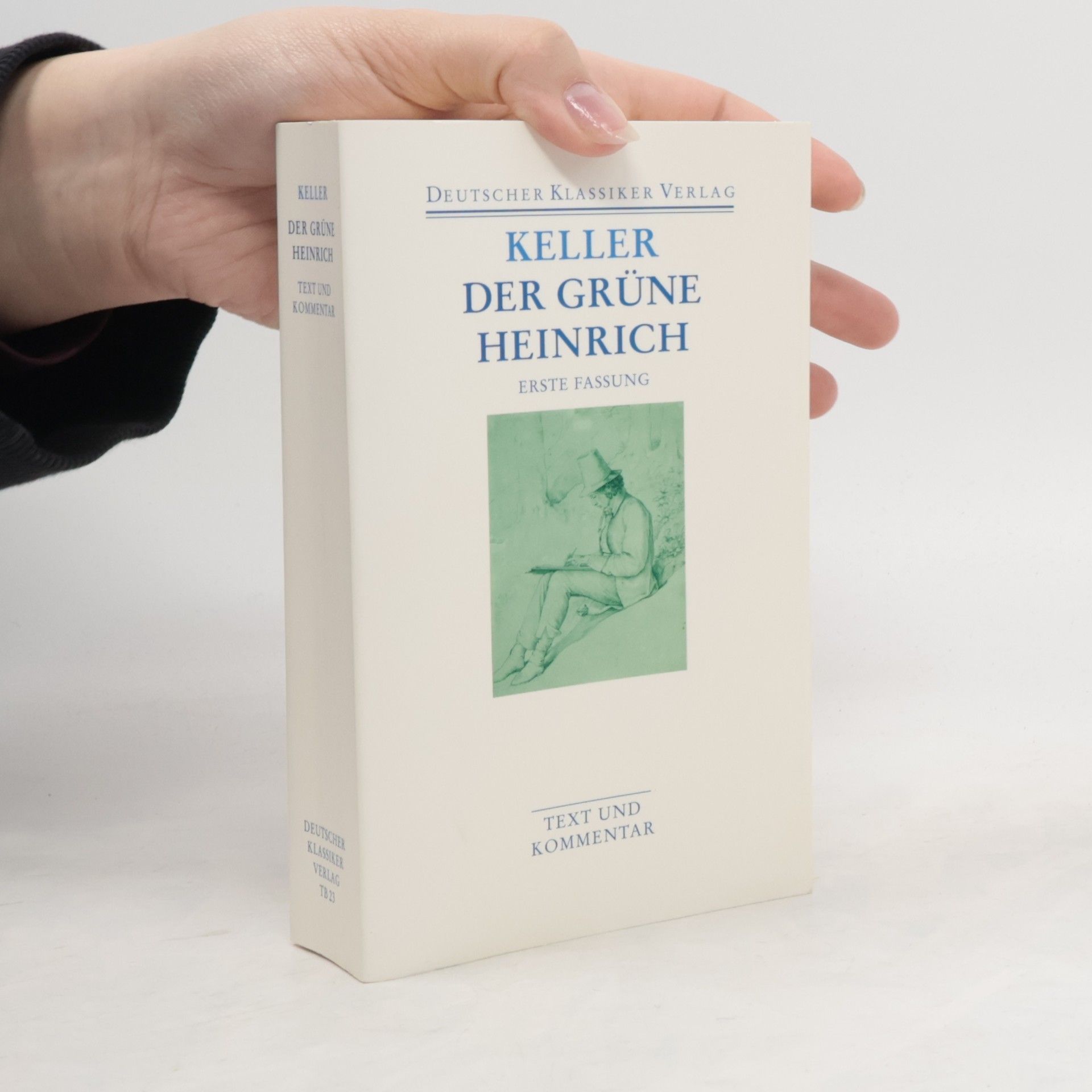 Gottfried Keller Der grüne Heinrich / Erste Fassung