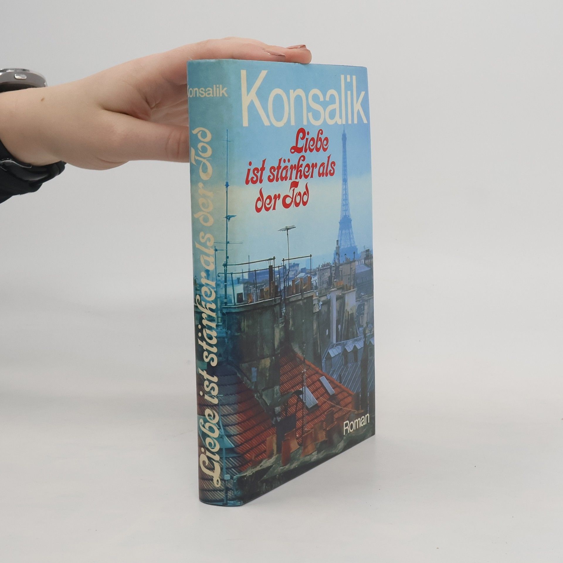 Heinz G. Konsalik Liebe ist stärker als der Tod