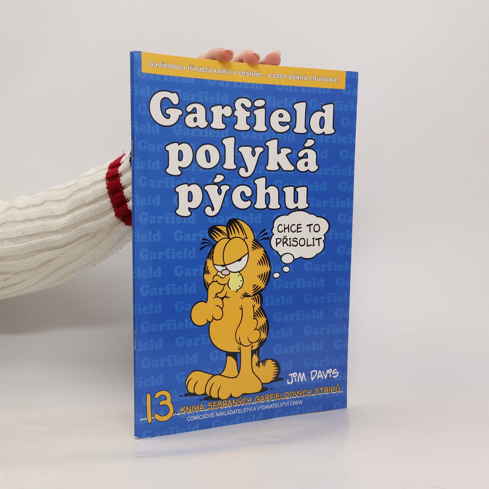 Jim Davis Garfield polyká pýchu