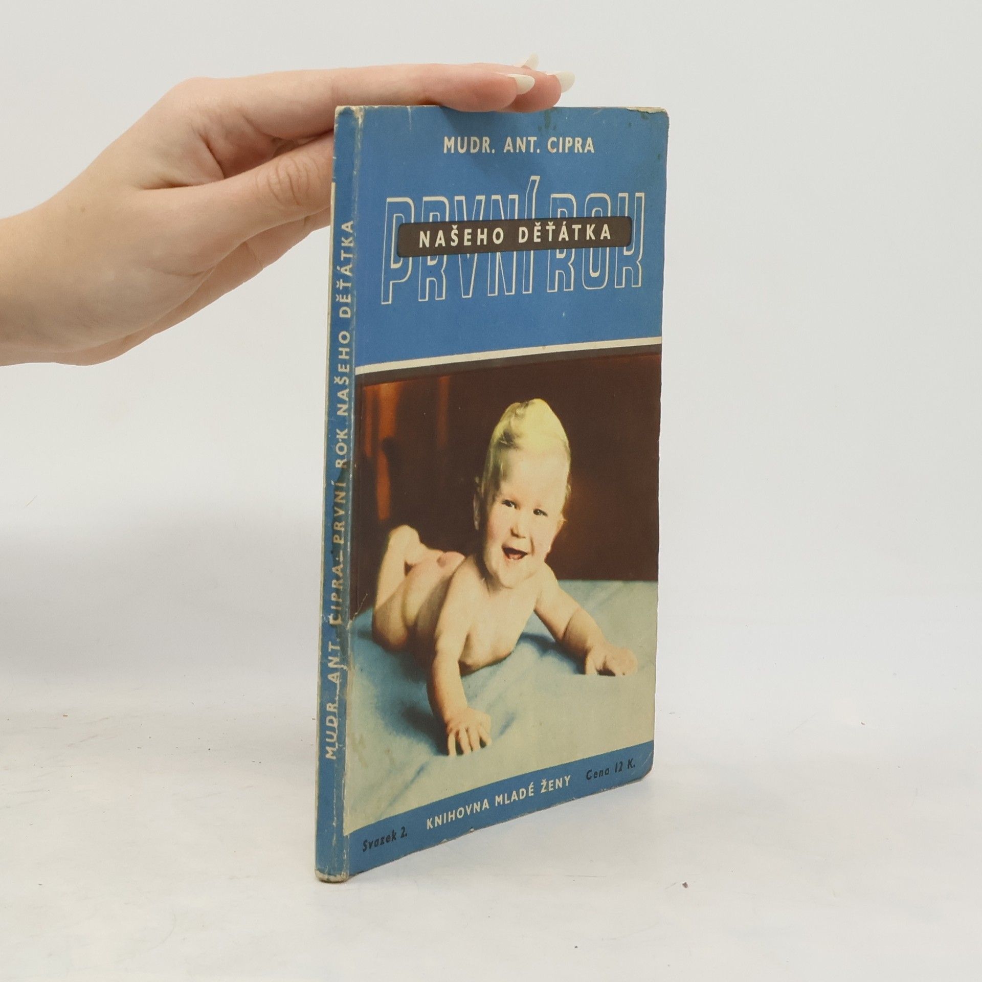 Ant. Cipra První rok našeho děťátka