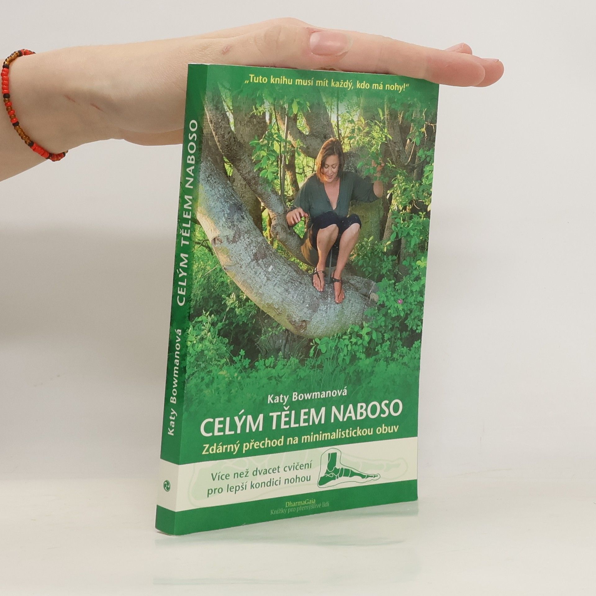 Katy Bowman Celým tělem naboso