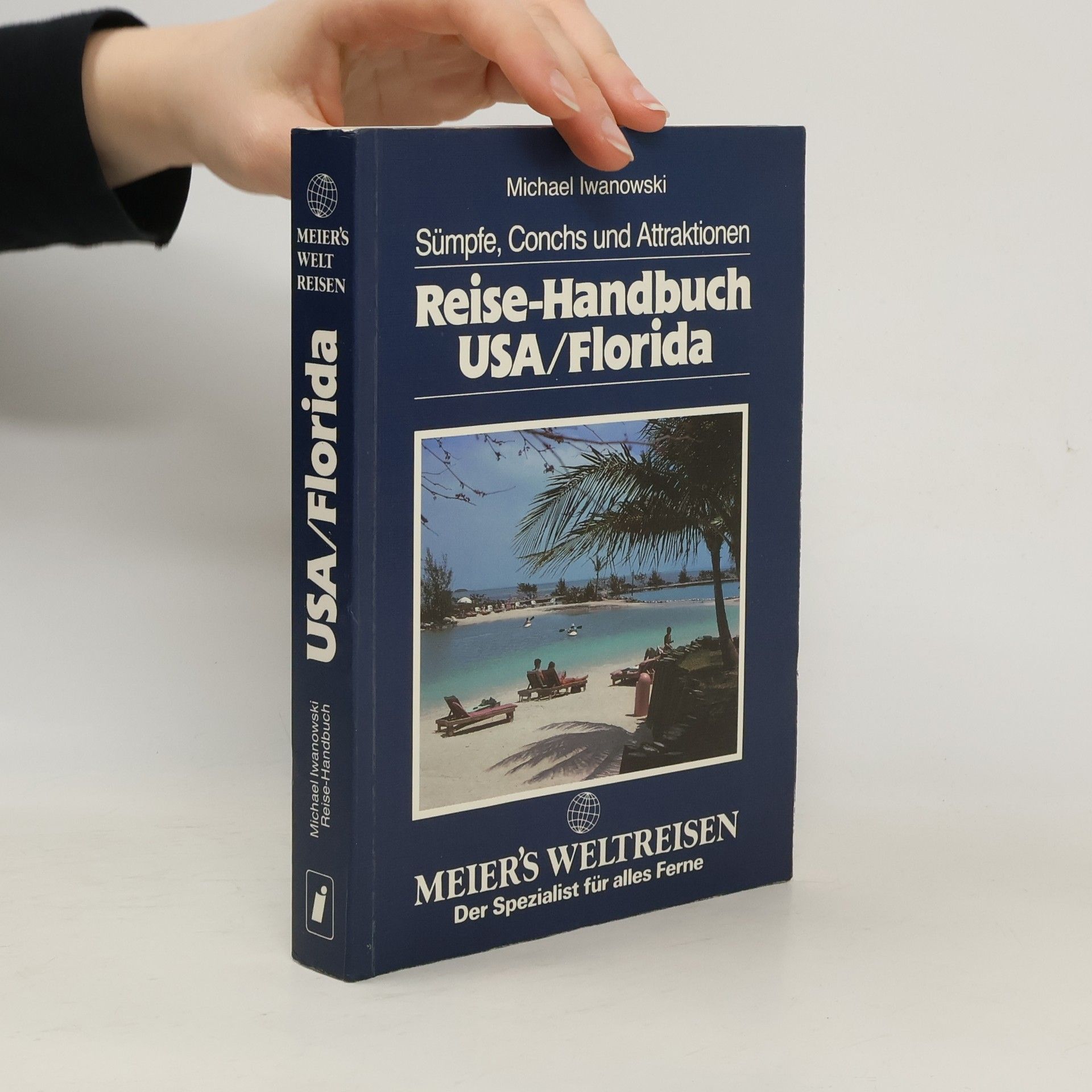 Michael Iwanowski Reise-Handbuch Florida