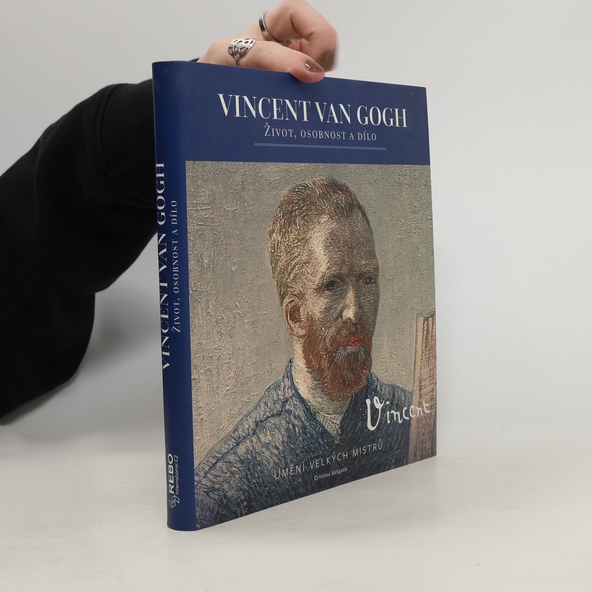 Vincent van Gogh : život, osobnost a dílo