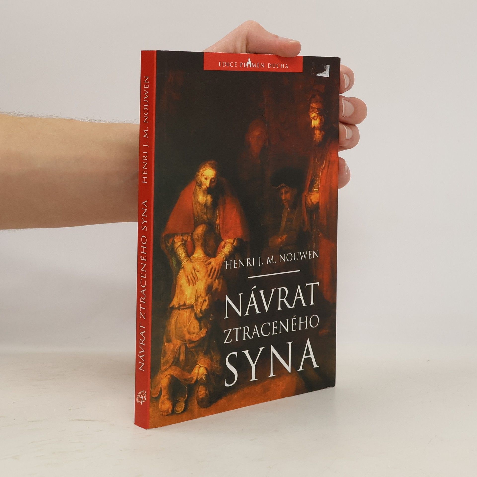 Henri Nouwen Návrat ztraceného syna