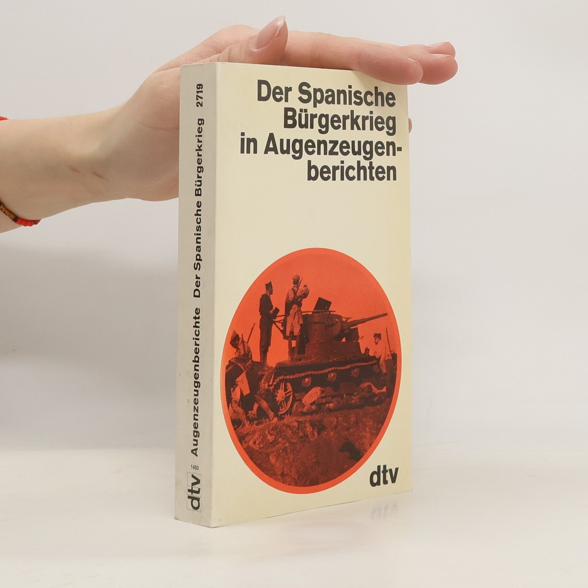 Hans-Christian Kirsch Der Spanische Bürgerkrieg in Augenzeugenberichten