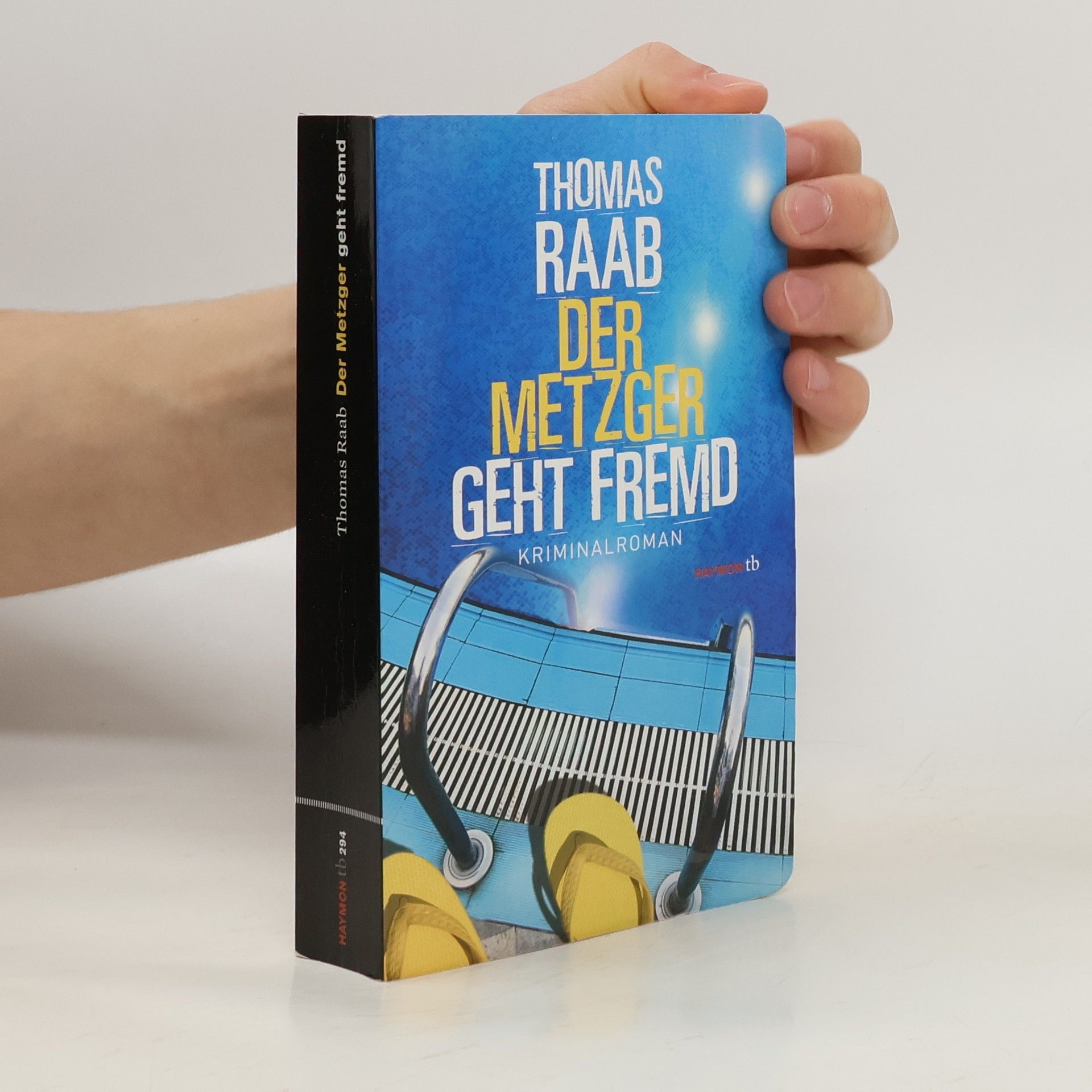 Thomas Raab Der Metzger geht fremd