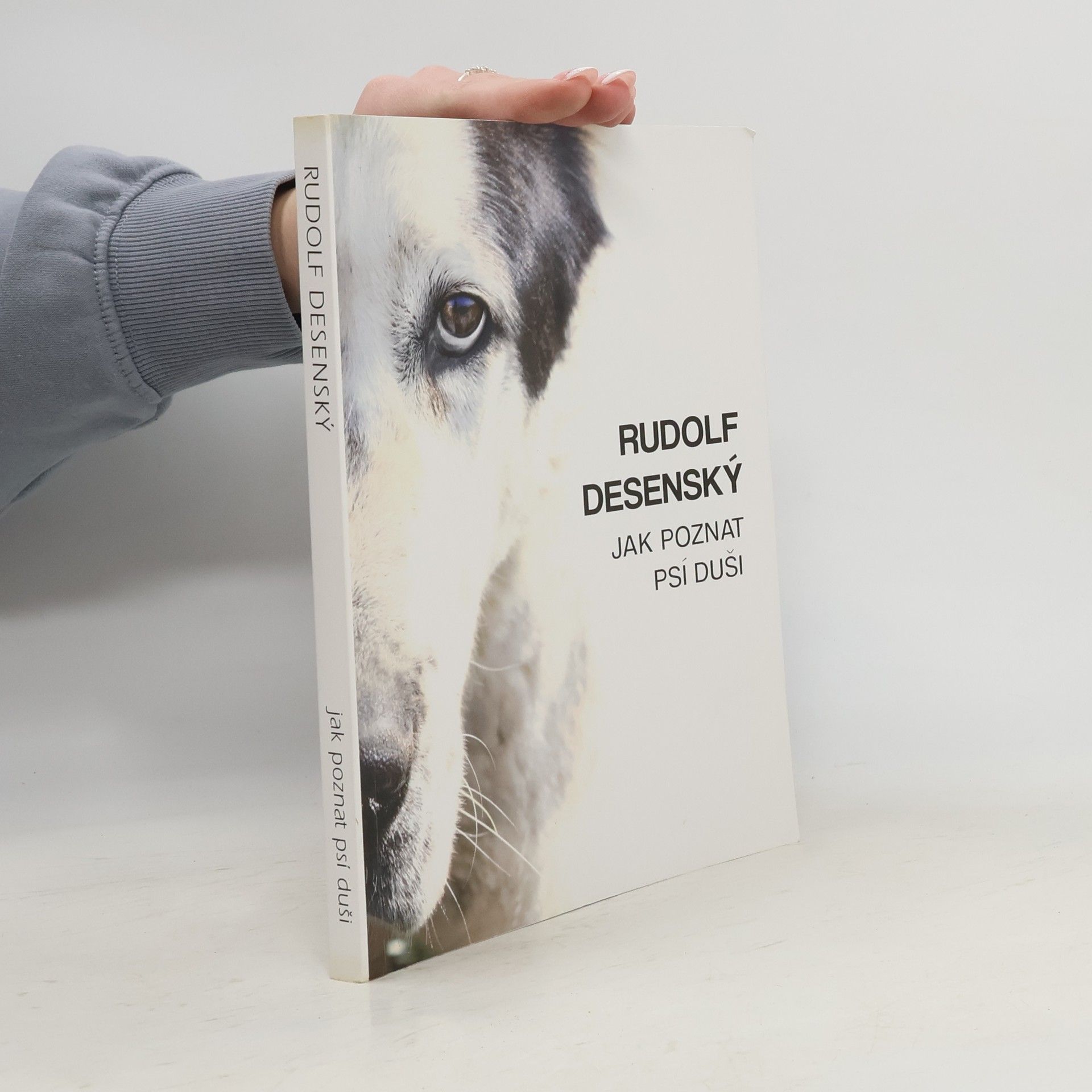 Rudolf Desenský Jak poznat psí duši