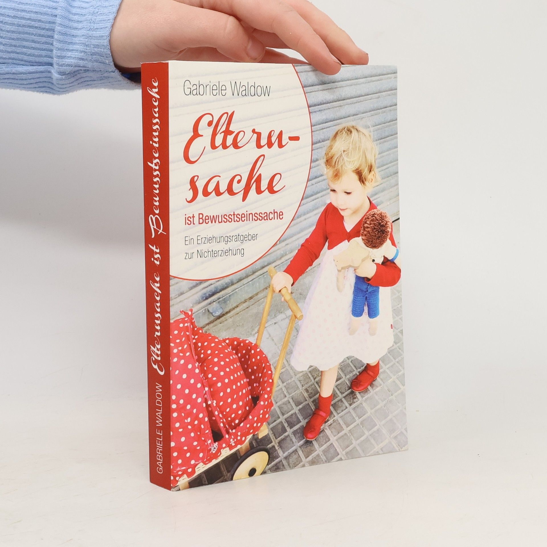 Gabriele Waldow Elternsache ist Bewusstseinssache