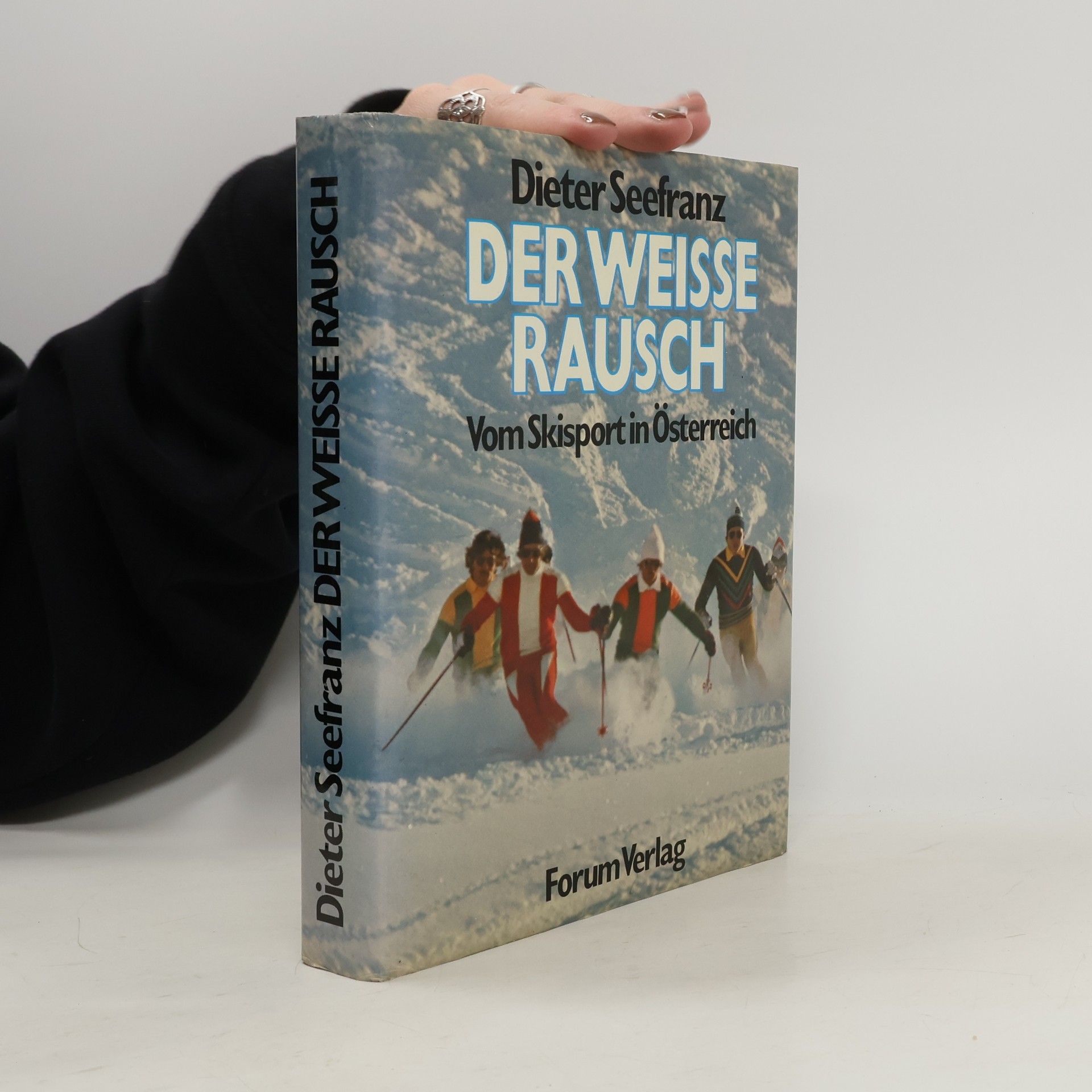 Dieter Seefranz Der weisse Rausch