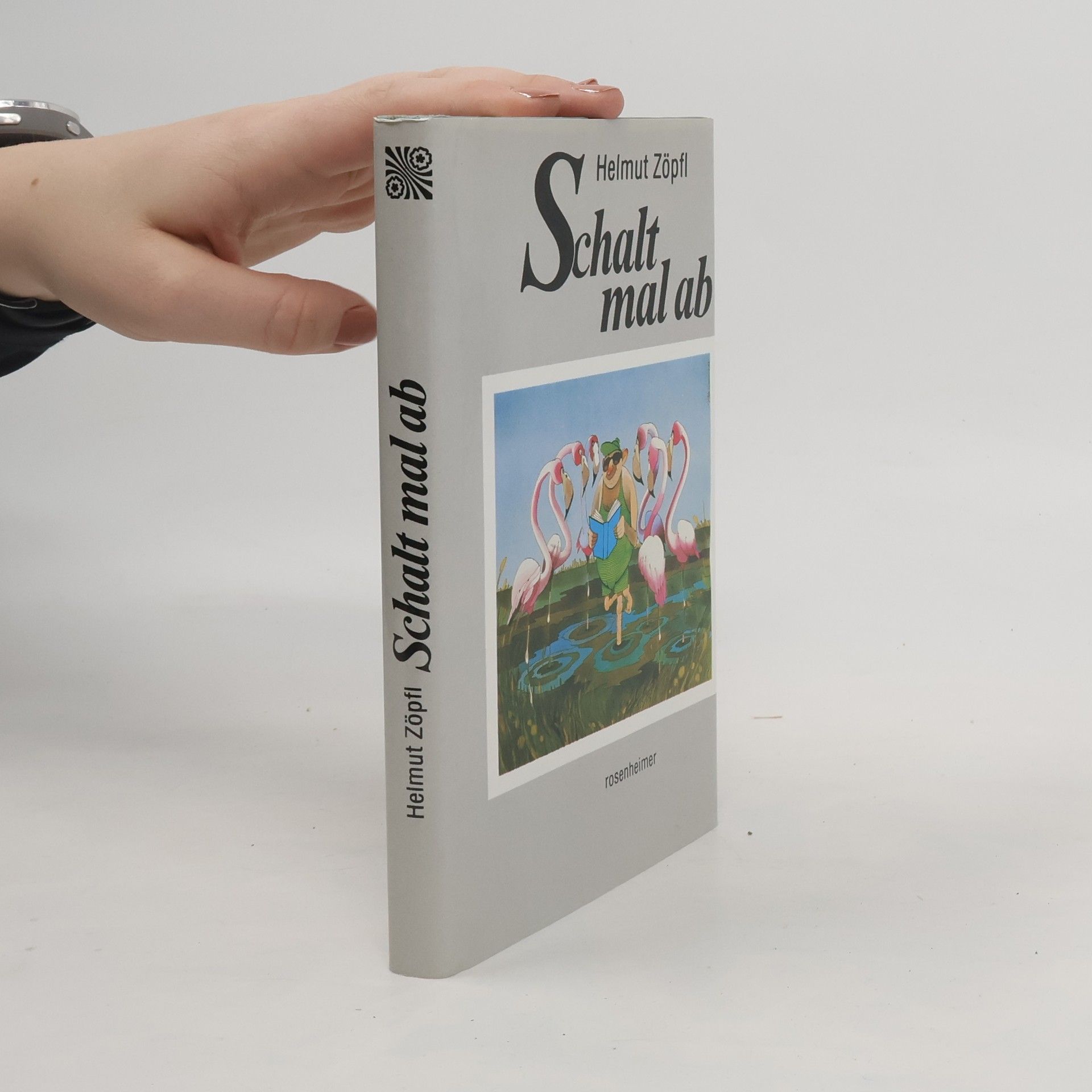 Helmut Zöpfl Schalt mal ab