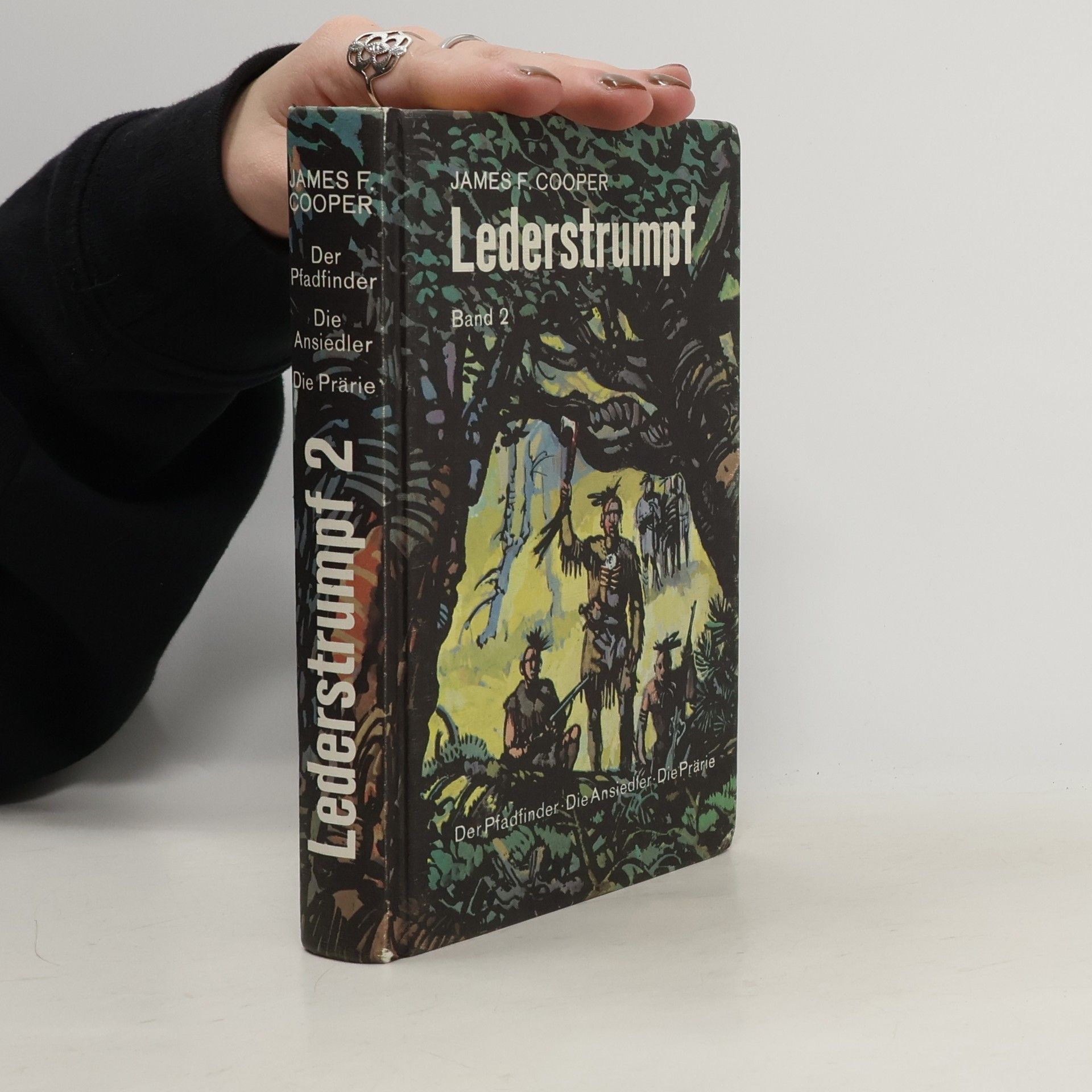 Lederstrumpf 2. Der Pfadfinder. Die Ansiedler. Die Prärie