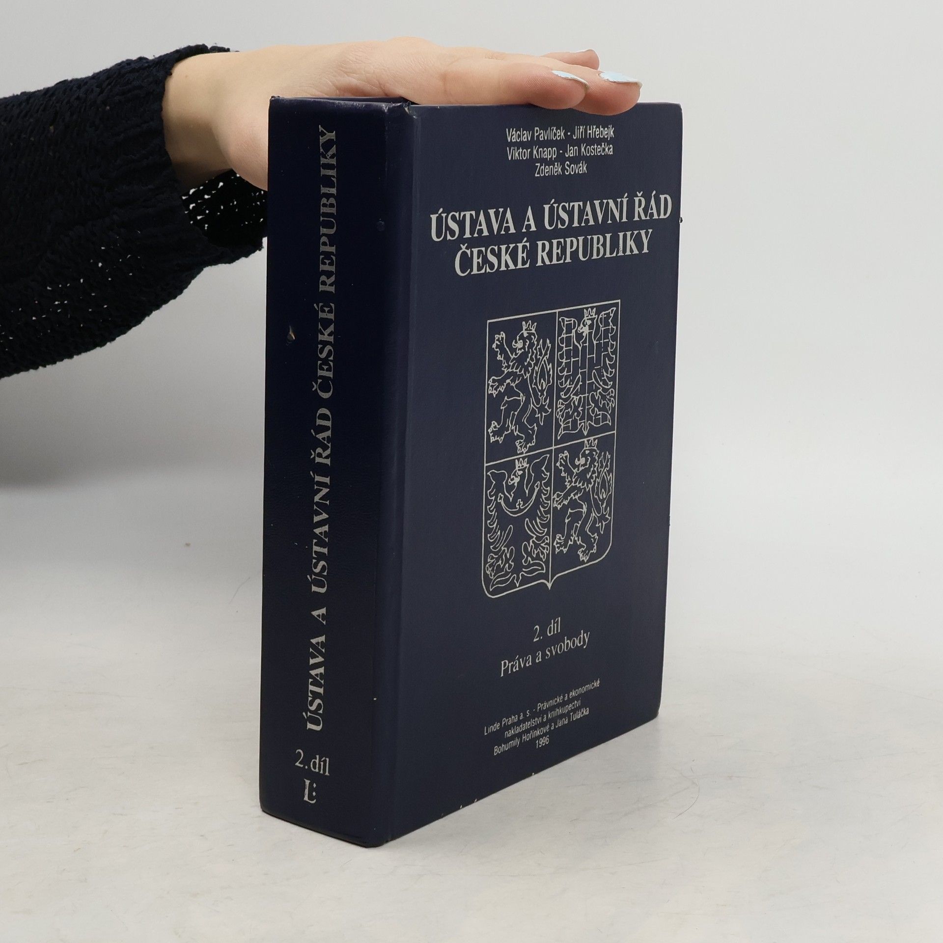 Collectif d'auteurs Ústava a ústavní řád České republiky. 2. díl. Práva a svobody