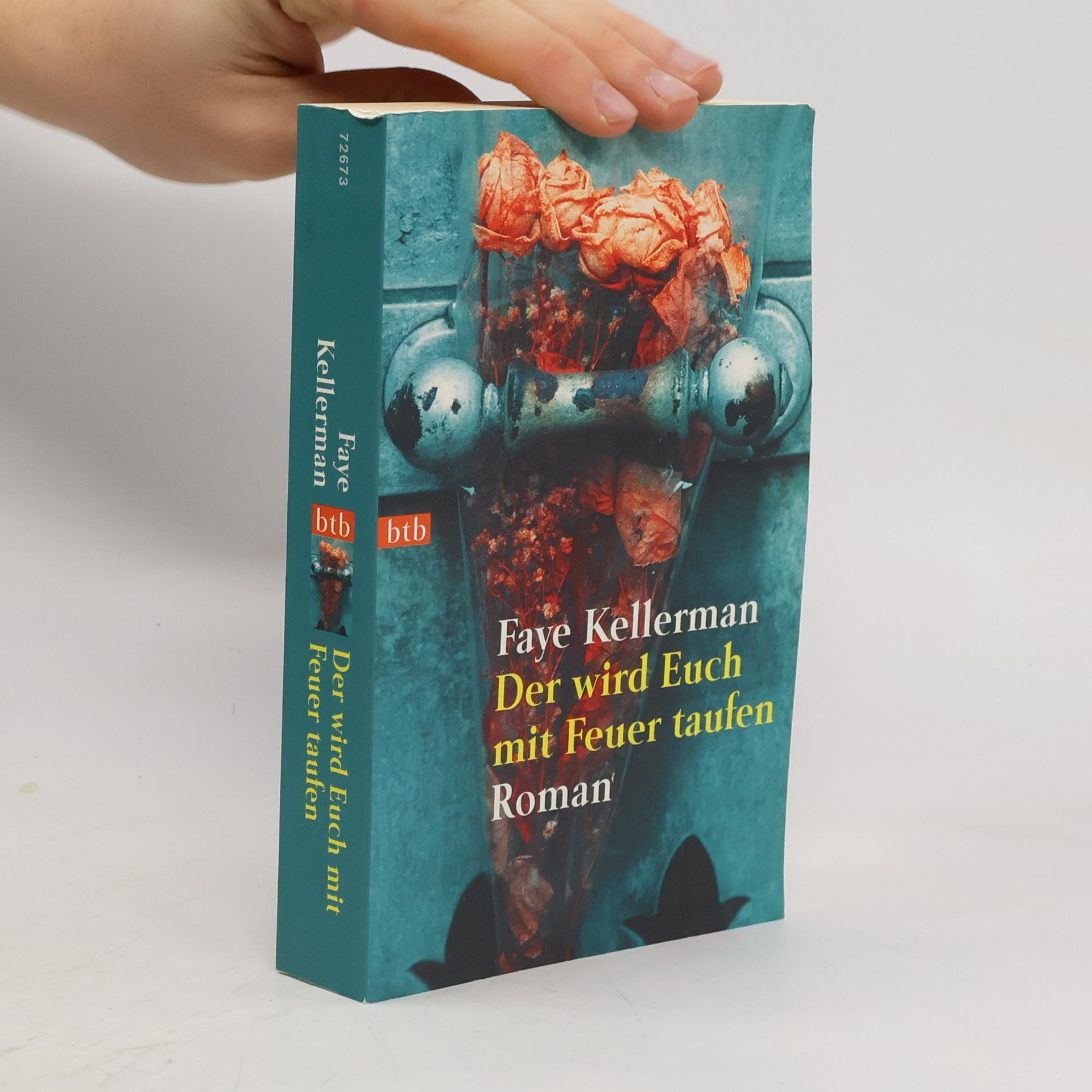 Faye Kellerman Der wird Euch mit Feuer taufen
