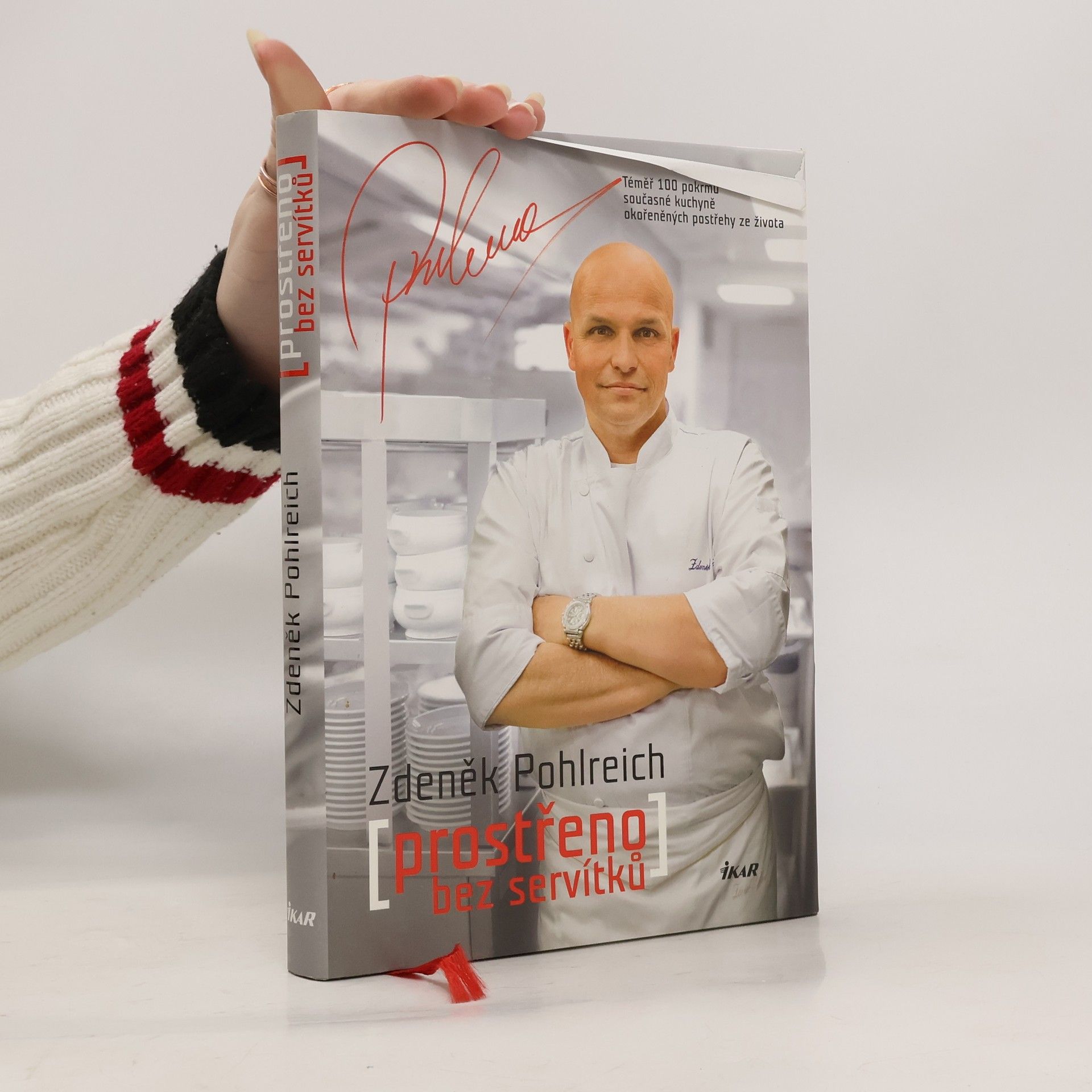 Zdeněk Pohlreich Prostřeno bez servítků