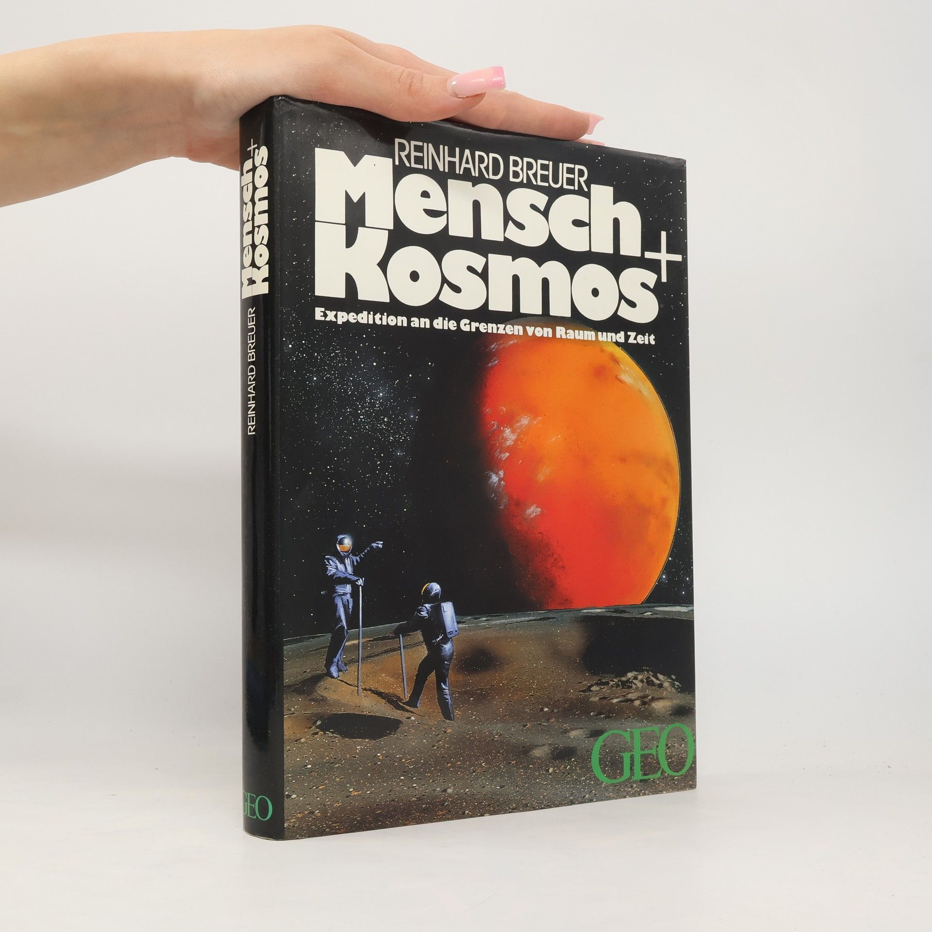 Reinhard Breuer Mensch + [und] Kosmos