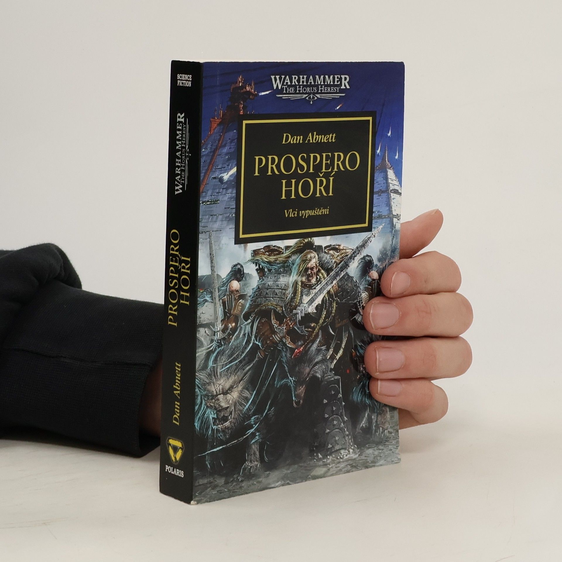 Dan Abnett Prospero hoří. Vlci vypuštěni