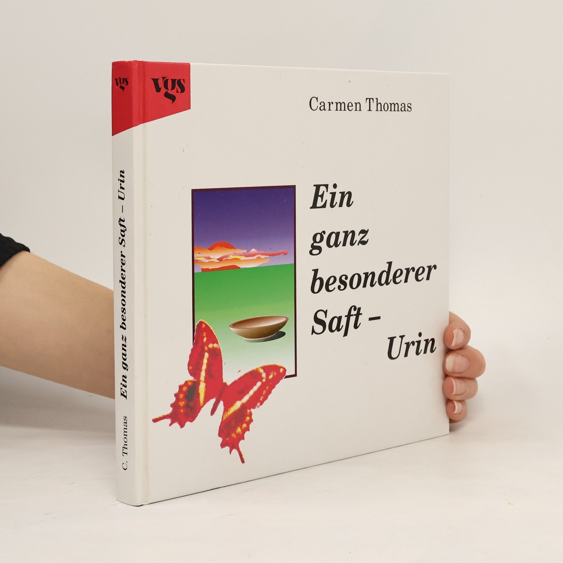 Carmen Thomas Ein ganz besonderer Saft - Urin