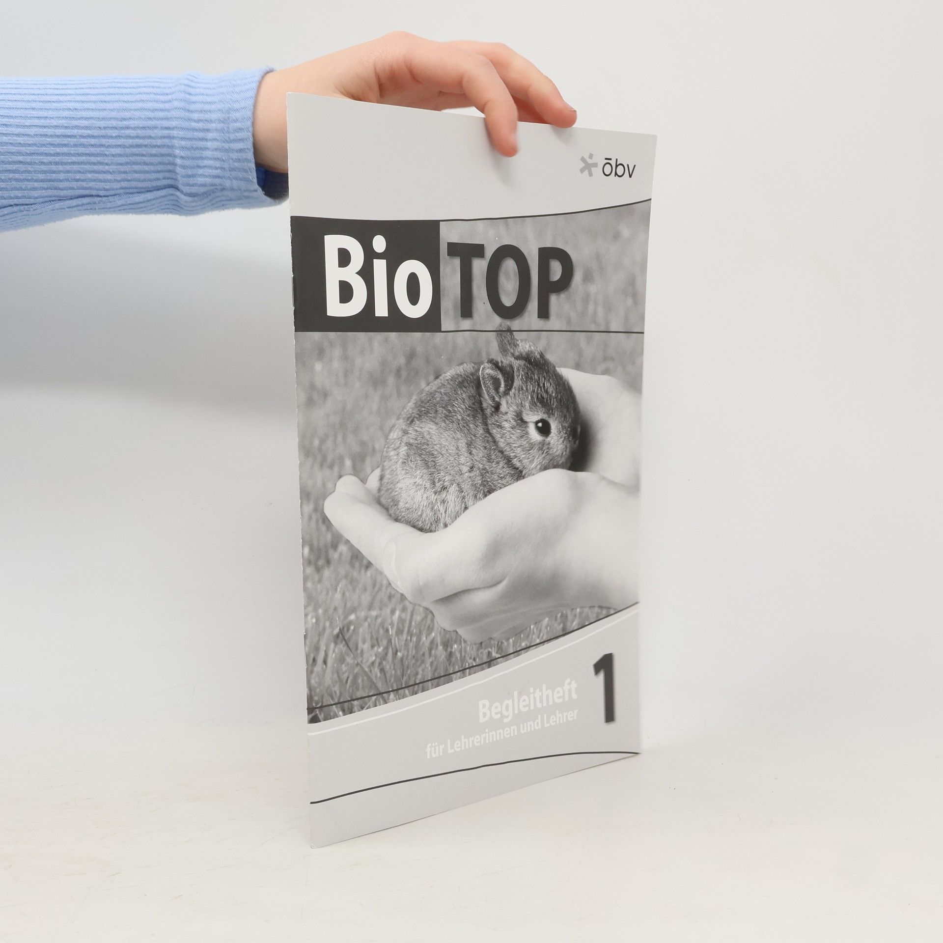 Autorenkollektiv Bio TOP. Begleitheft für Lehrerinnen und Lehrer 1