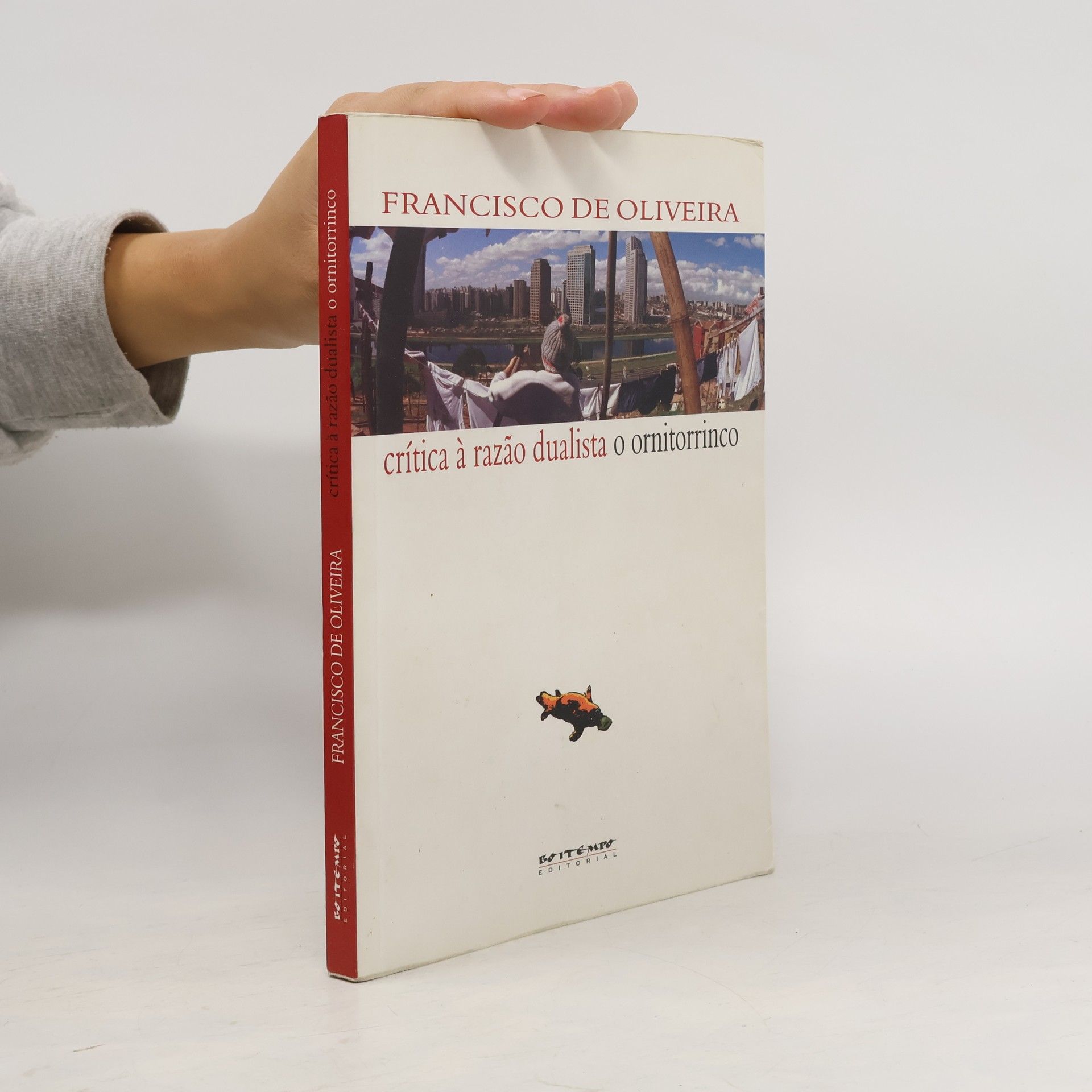 Francisco de Oliveira Crítica à razão dualista