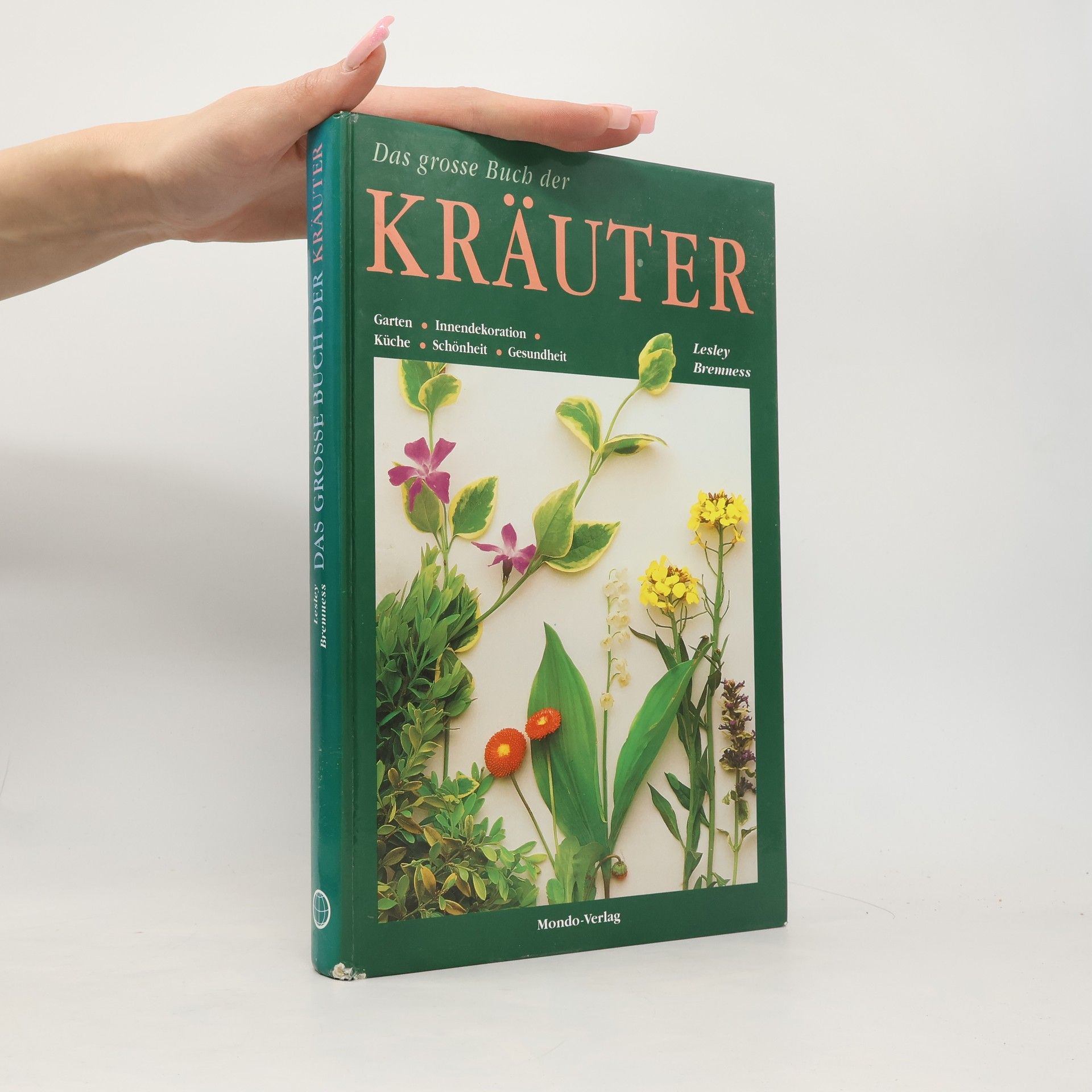 Lesley Bremness Das grosse Buch der Kräuter