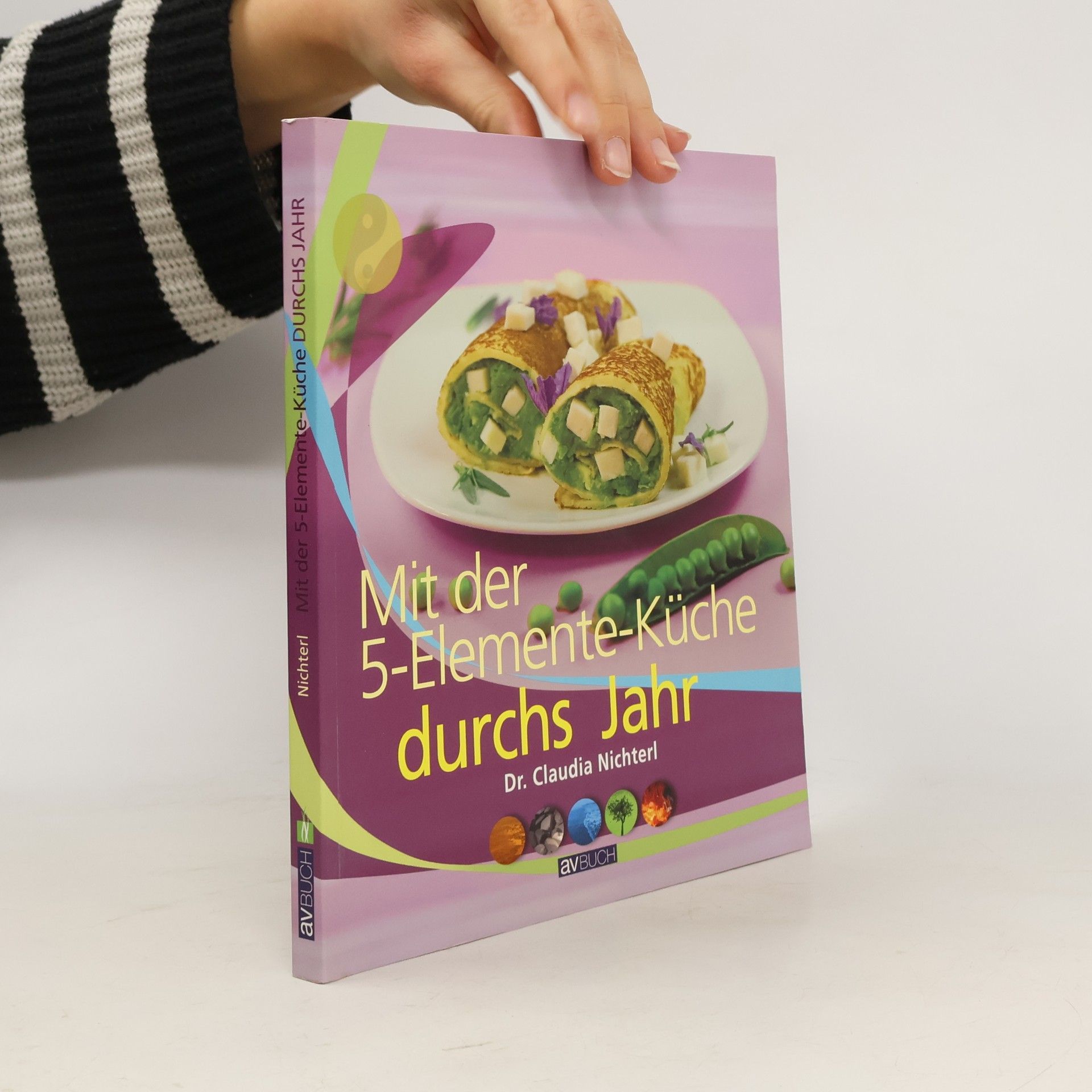 Mit der 5-Elemente-Küche durchs Jahr