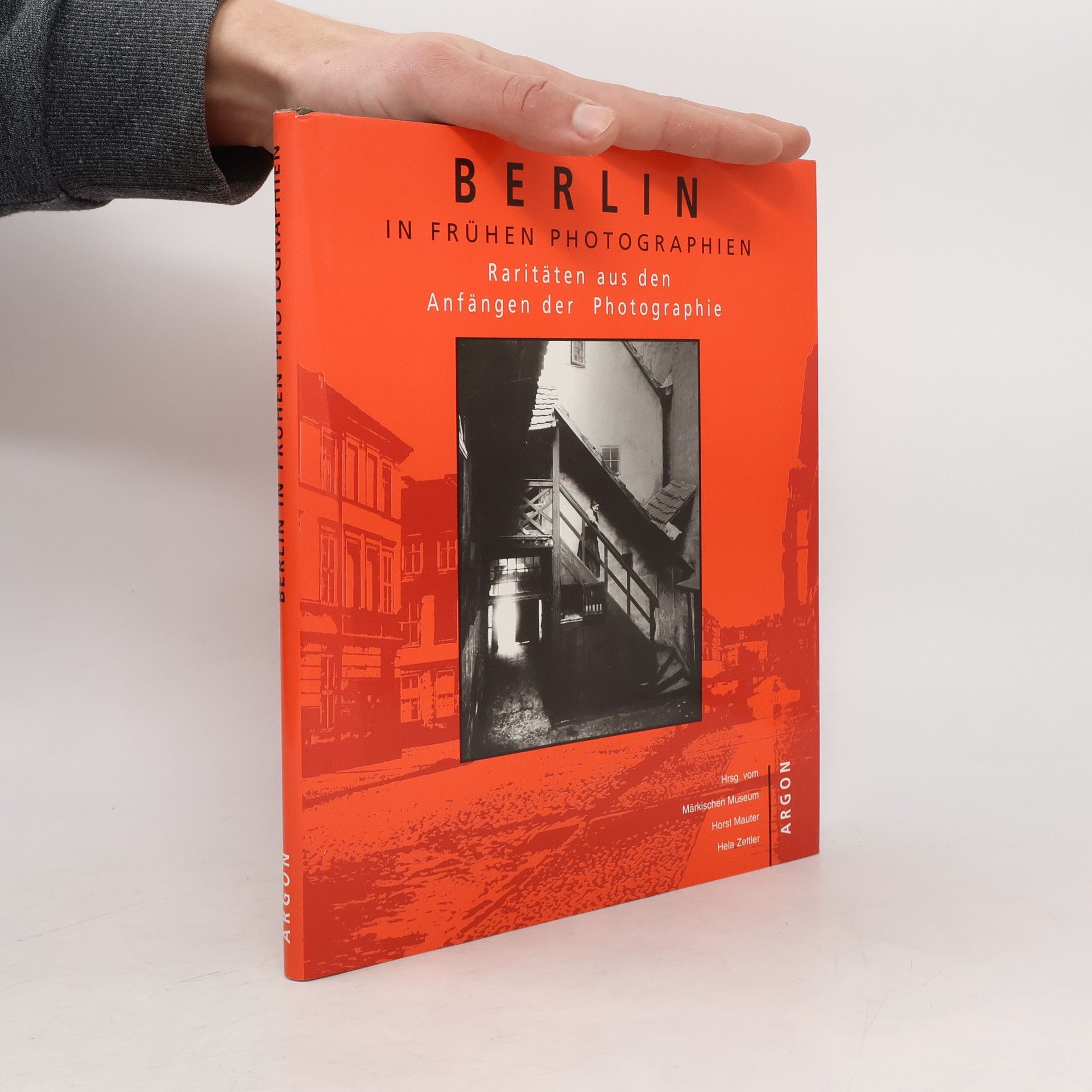 Hela Zettler Berlin in frühen Photographien 1844-1900