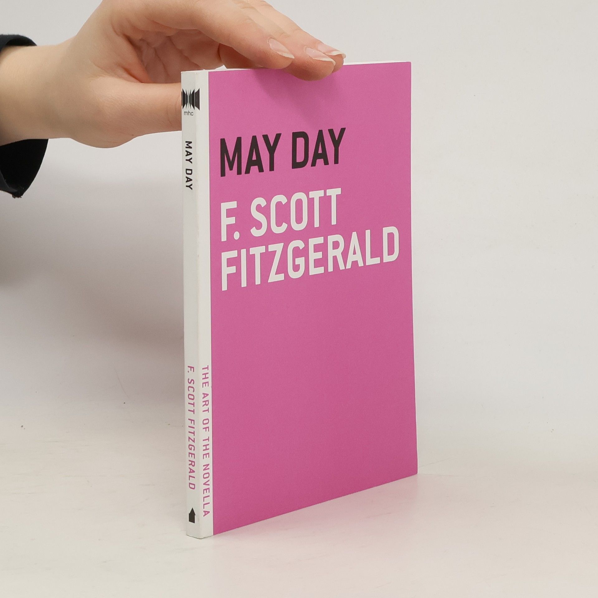 Francis Scott Fitzgerald The Art of the Novella: May Day