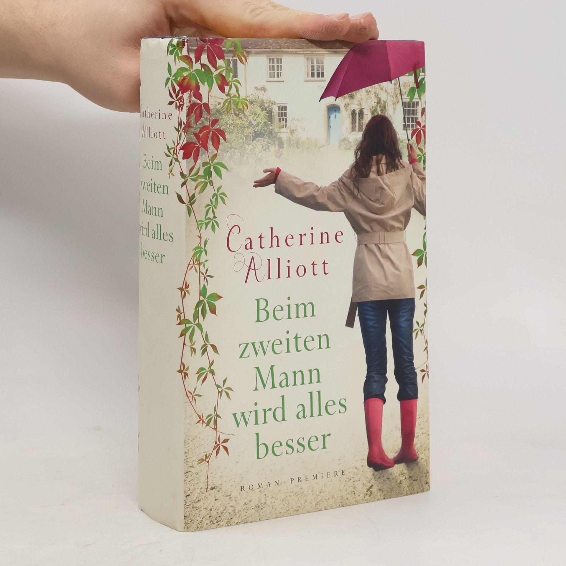 Catherine Alliott Beim zweiten Mann wird alles besser