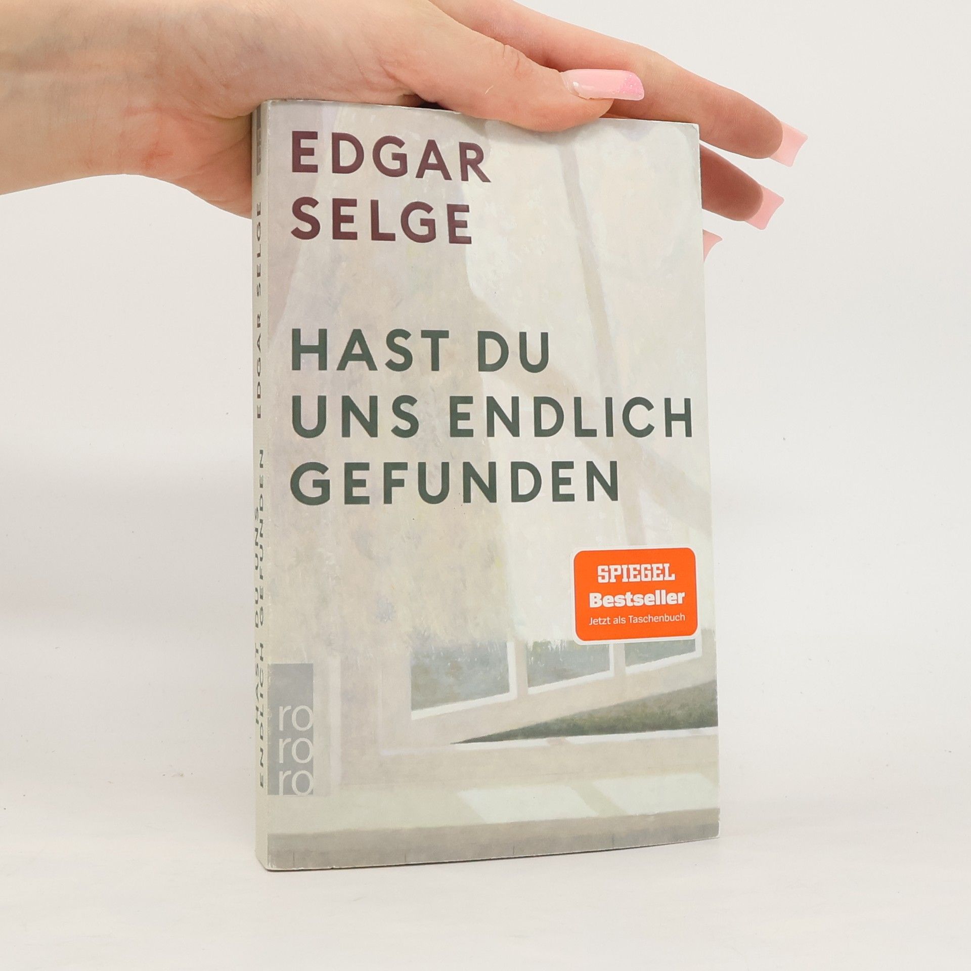 Edgar Selge Hast du uns endlich gefunden