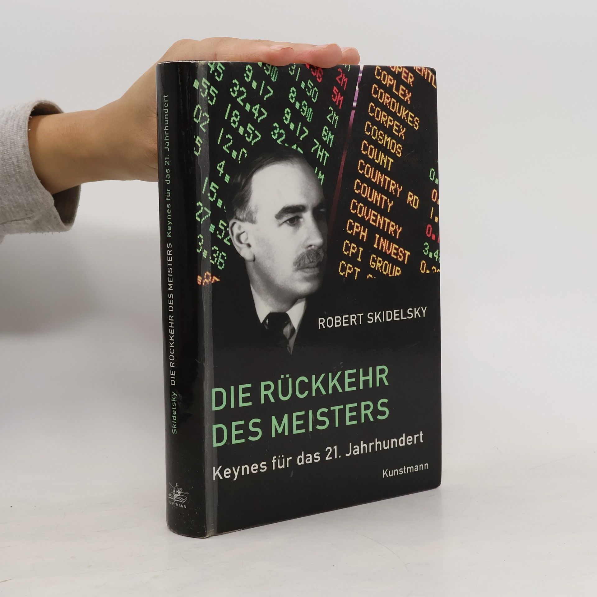 Robert Skidelsky Die Rückkehr des Meisters