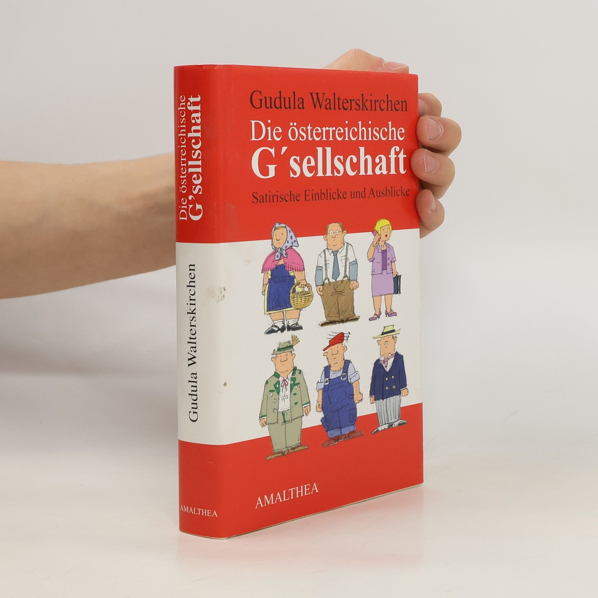 Gudula Walterskirchen Die österreichische G'sellschaft