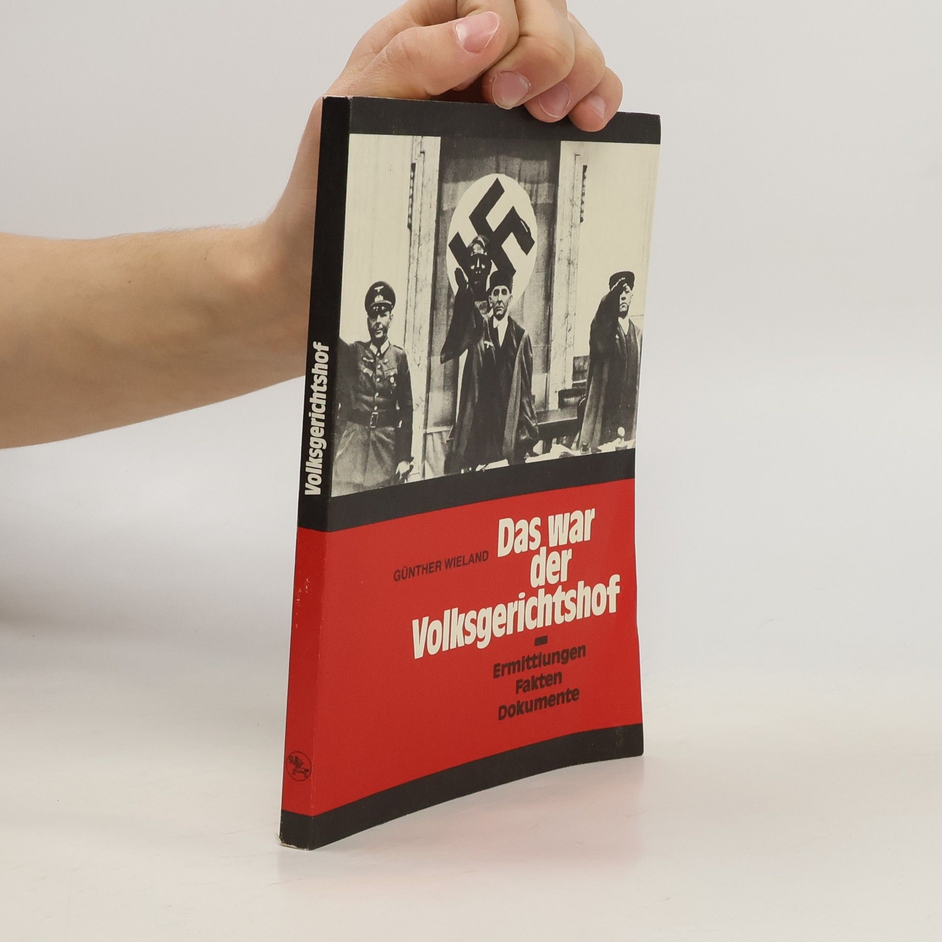 Günther Wieland Das war der Volksgerichtshof