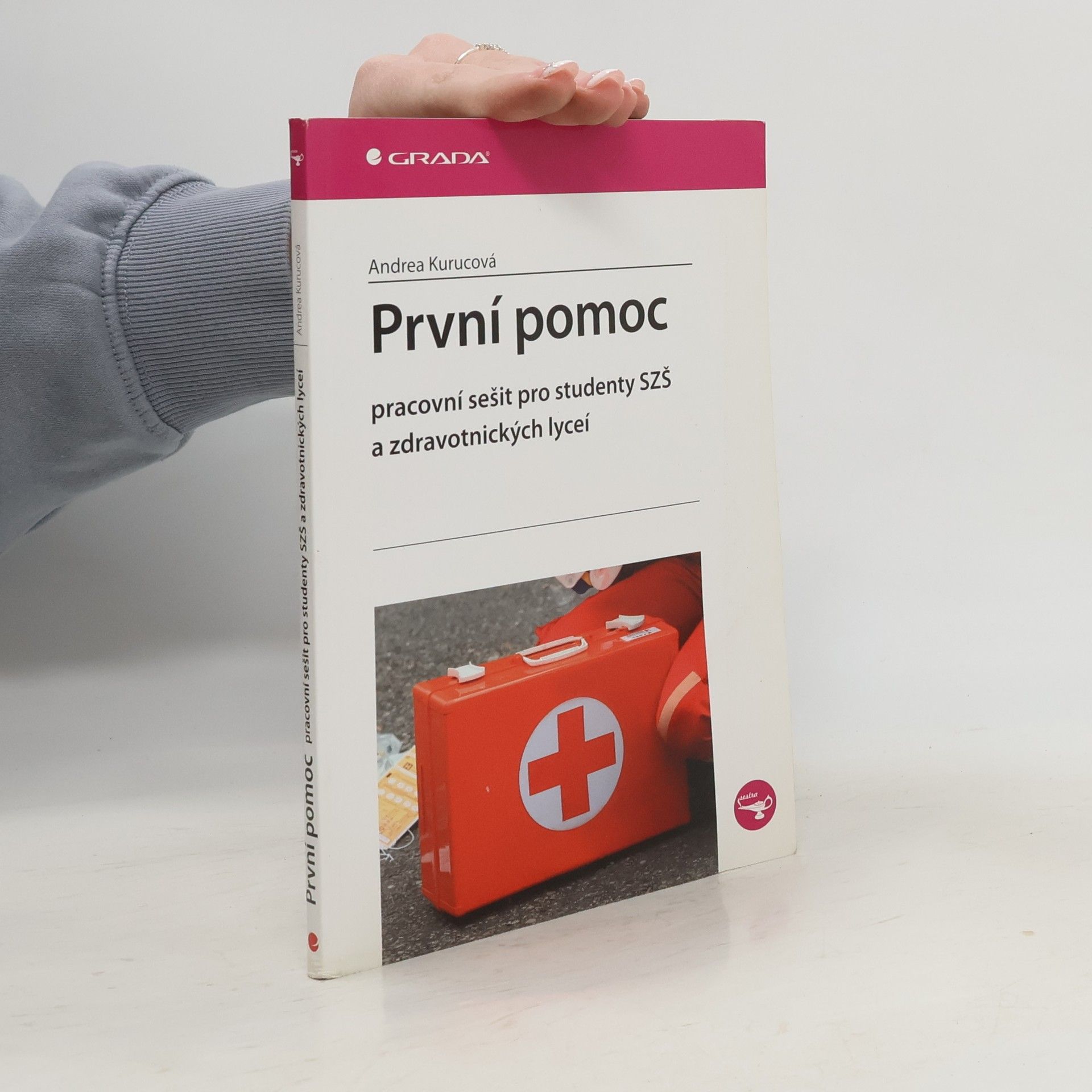 Andrea Kurucová První pomoc. Pracovní sešit